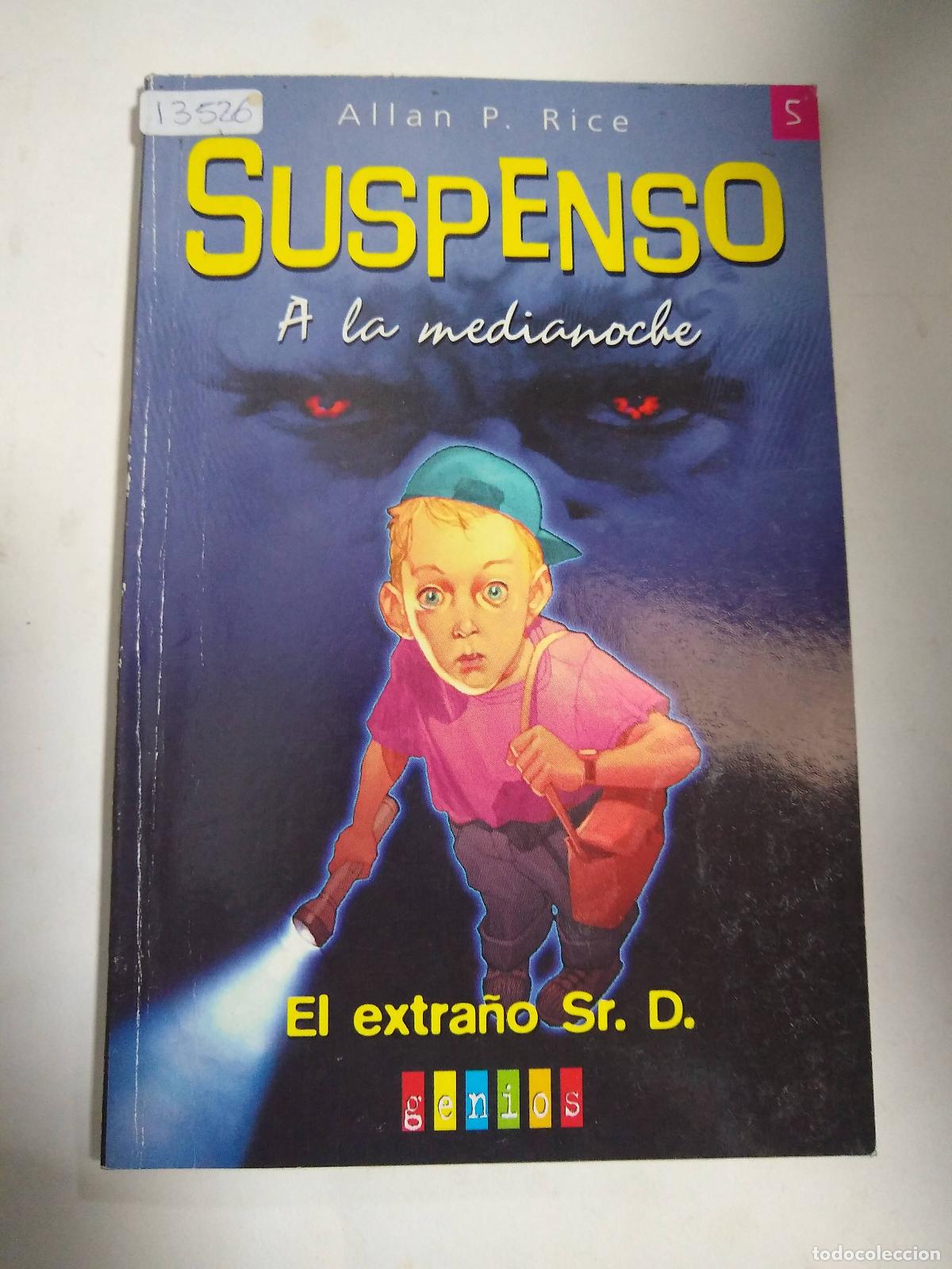 Libri di seconda mano: Suspenso a la medianoche. El Extra&ntilde;o Sr. D - Allan P Rice