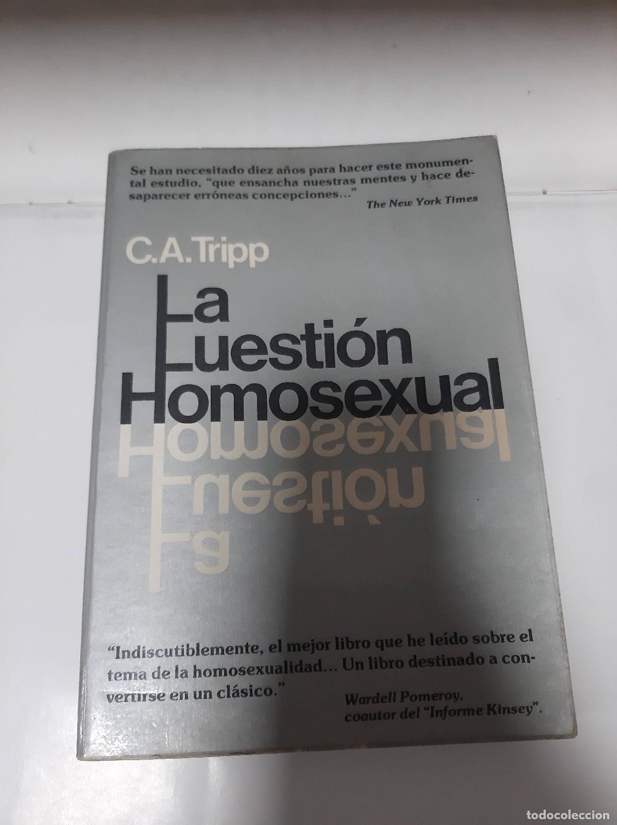 Libros: La Cuestion Homosexual - C.A Tripp - Foto 1