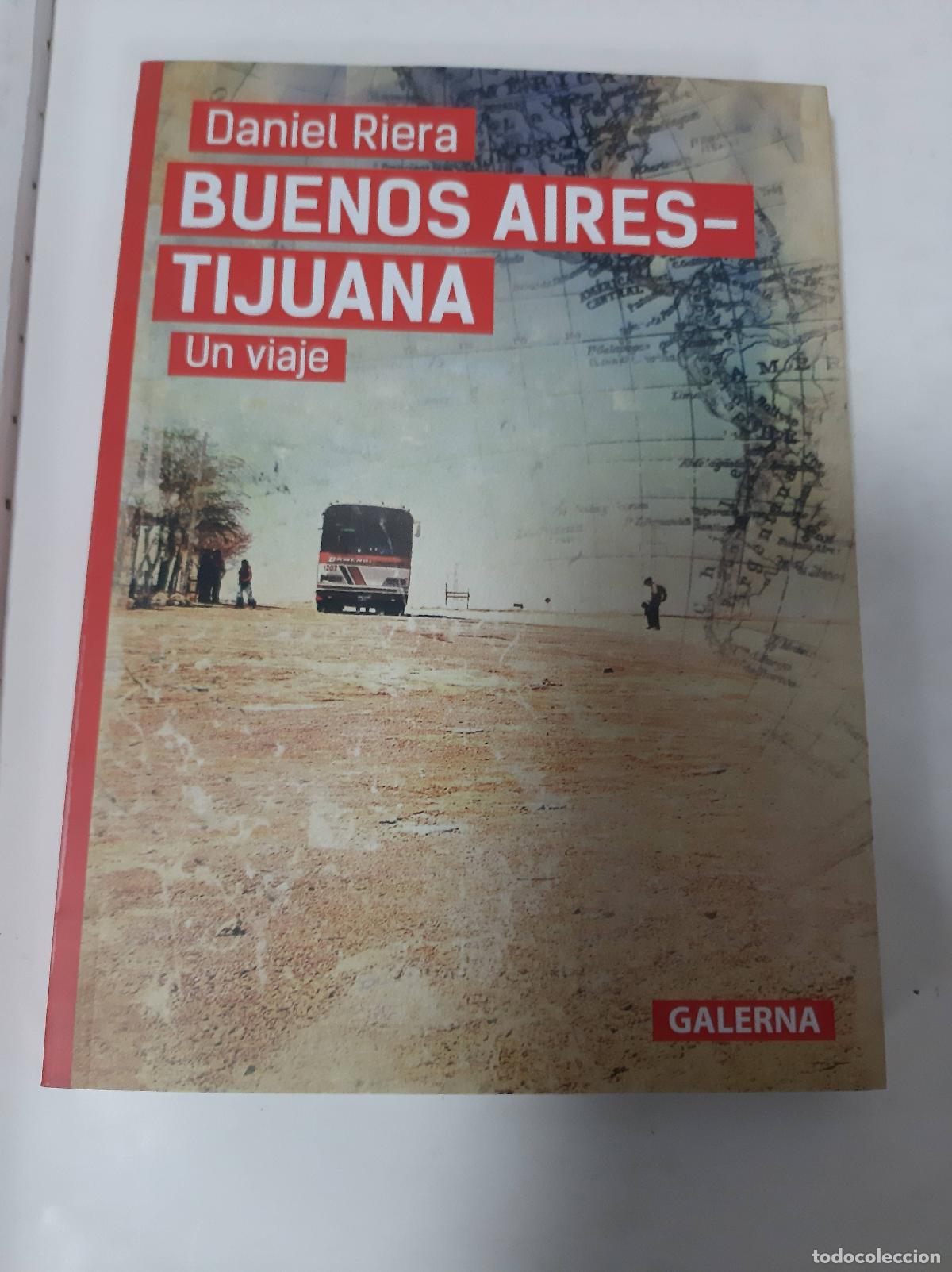 Libros: Buenos Aires - Tijuana - Daniel Riera - Foto 1