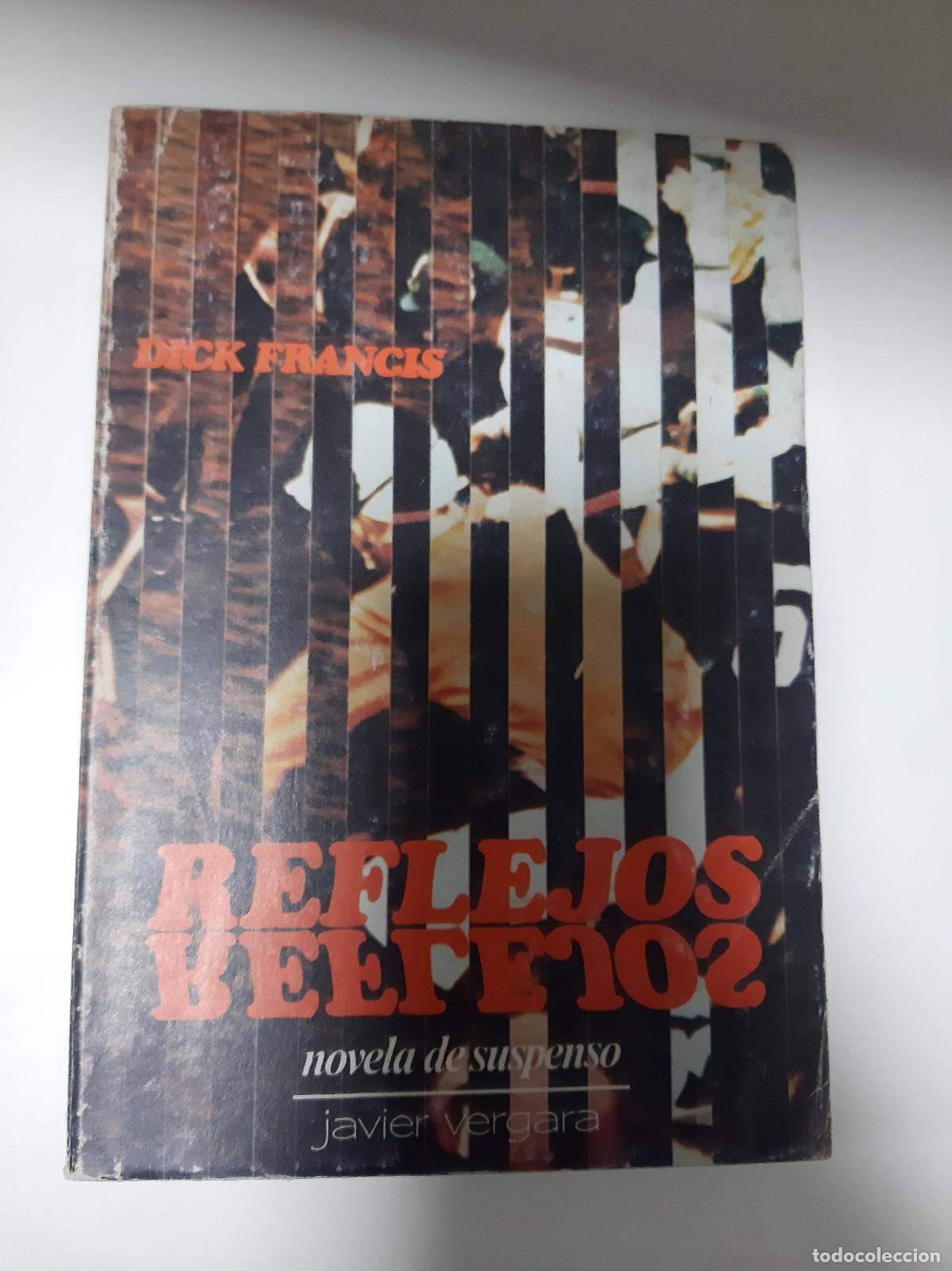Libros: Reflejos - Dick Francis - Foto 1
