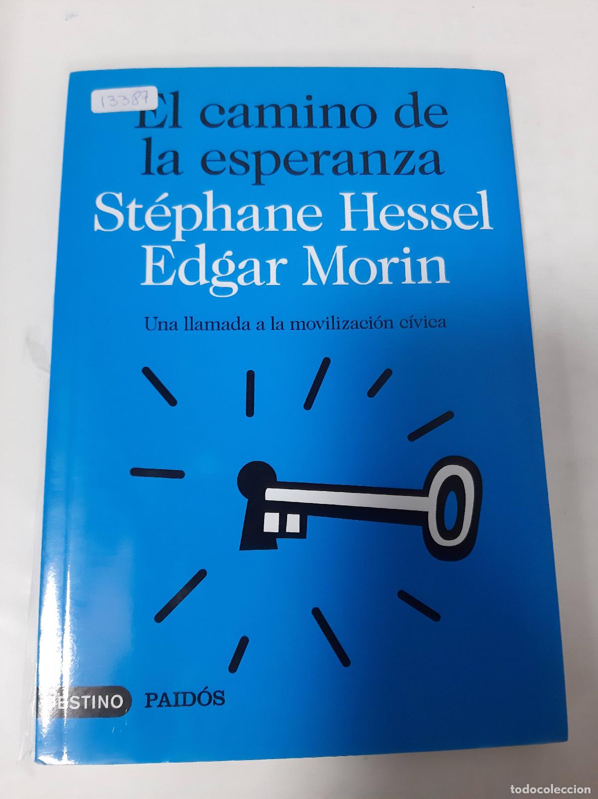 Libros: El Camino De La Esperanza - Hessel / Morin - Foto 1