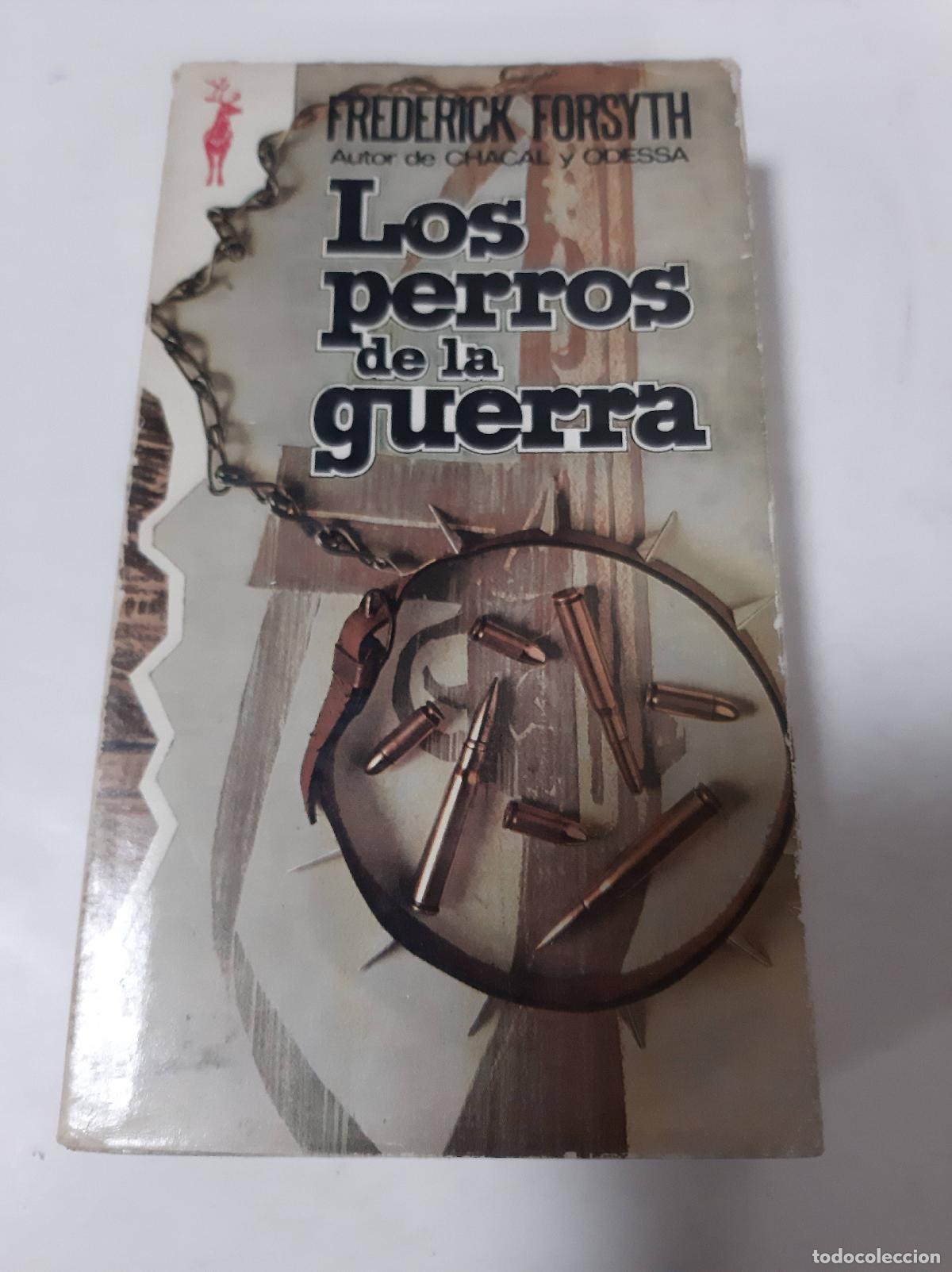 Libros: Los Perros De La Guerra - Frederick Forsyth - Foto 1