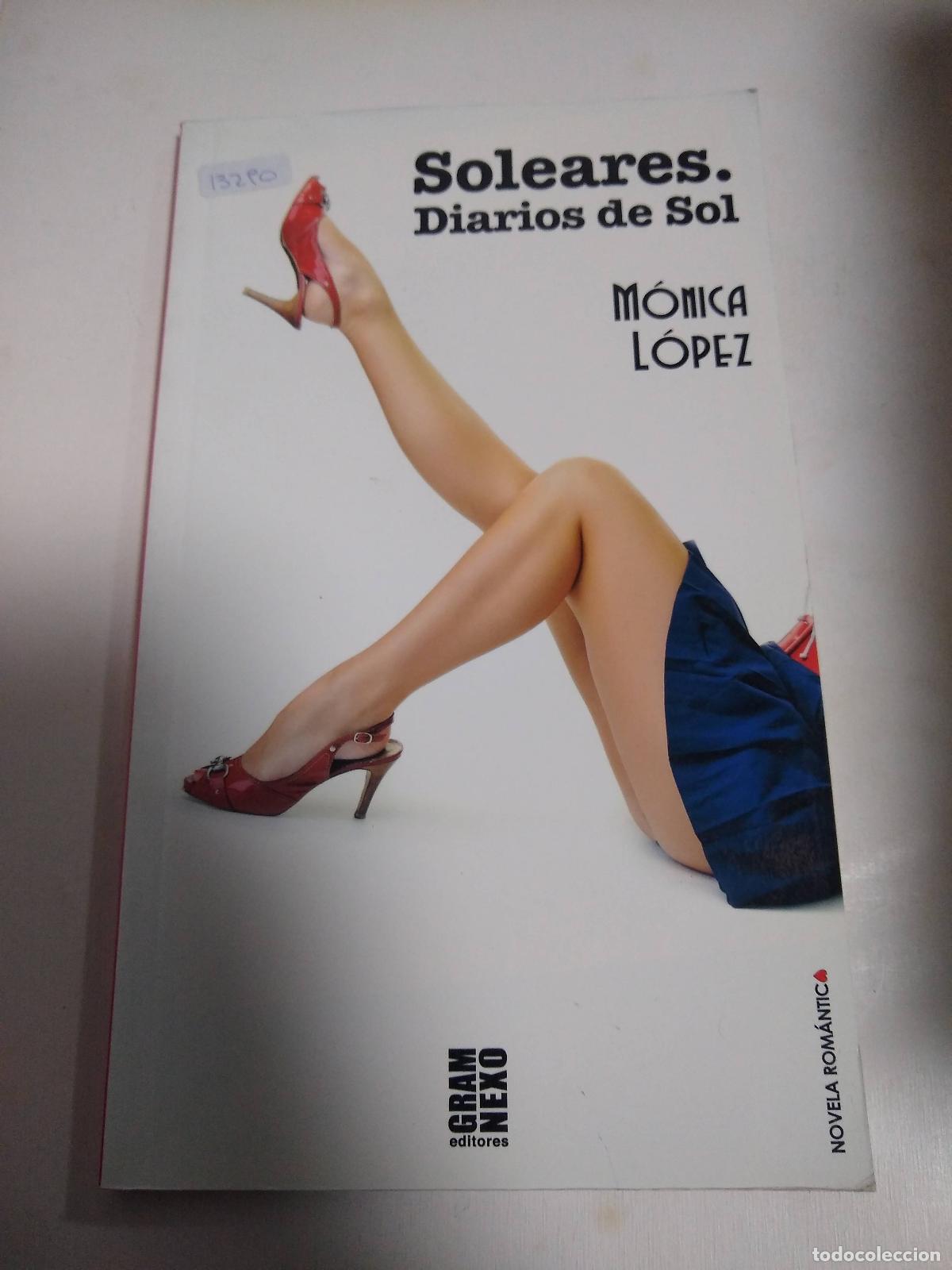 Libros: Soleares. Diarios De Sol - M&oacute;nica L&oacute;pez - Foto 1
