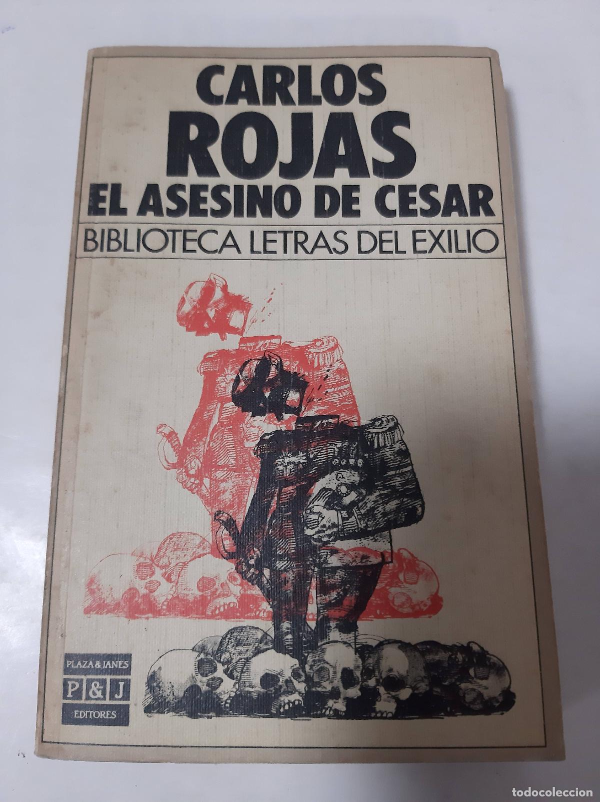 Libros: El Asesino De Cesar - Carlos Rojas - Foto 1