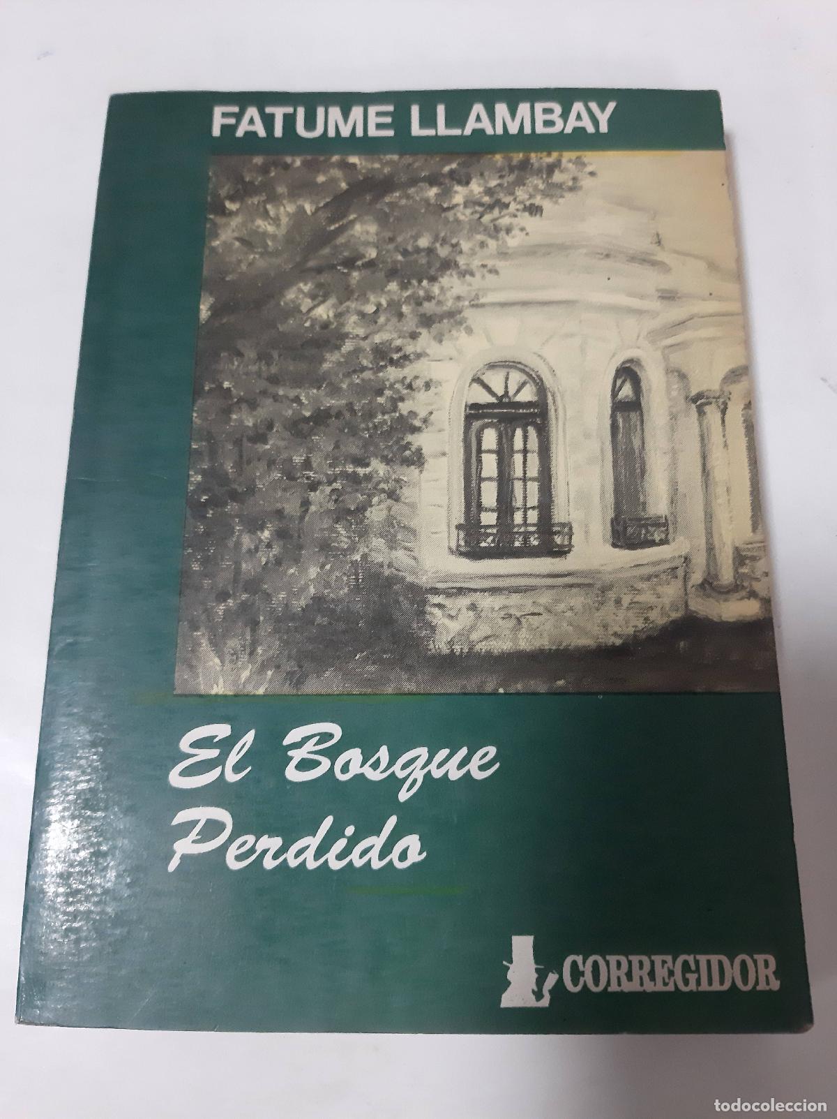 Libros: El Bosque Perdido - Fatume Llambay - Foto 1