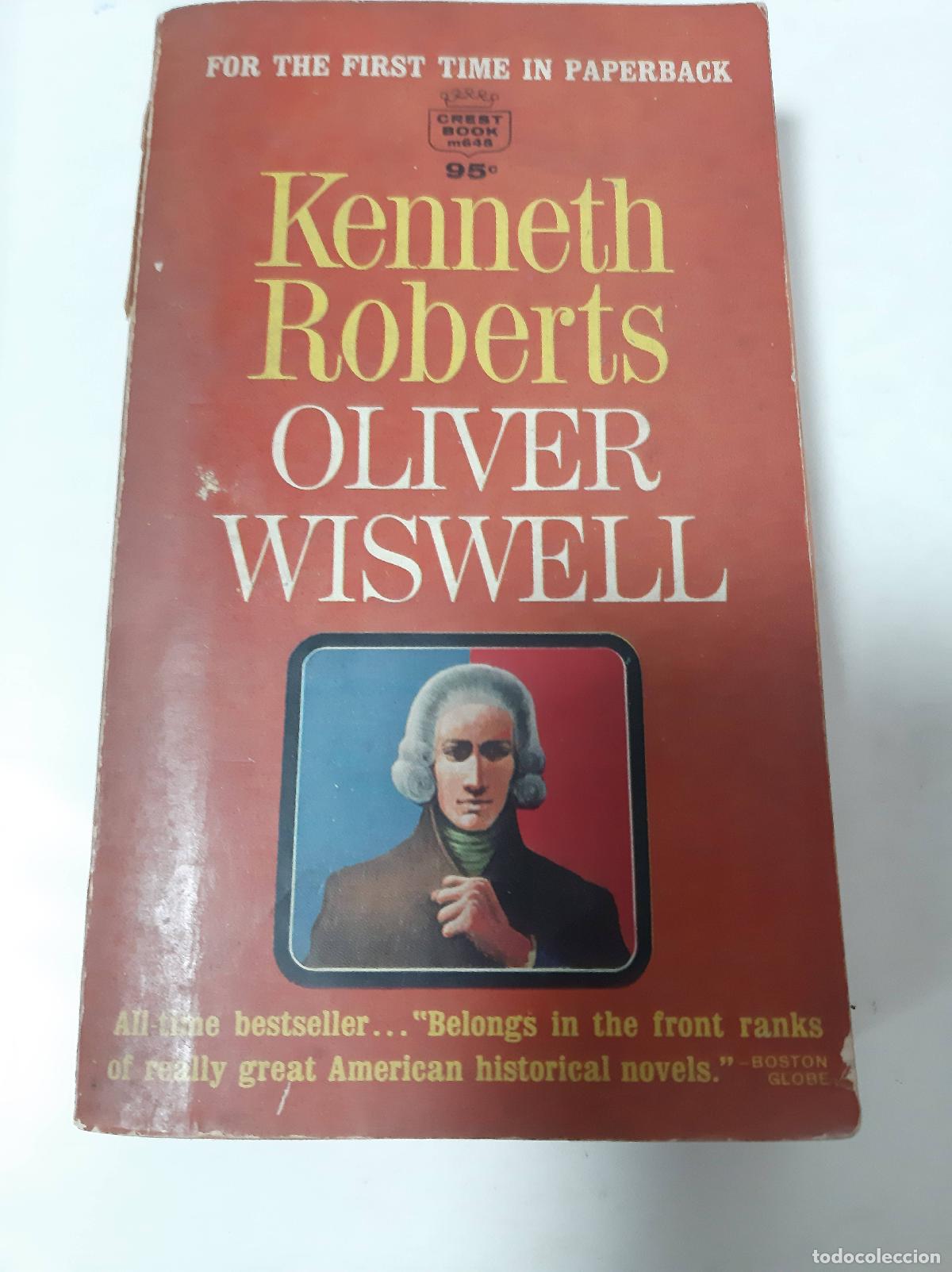 Libros: Oliver Wiswell - Kenneth Roberts - Foto 1