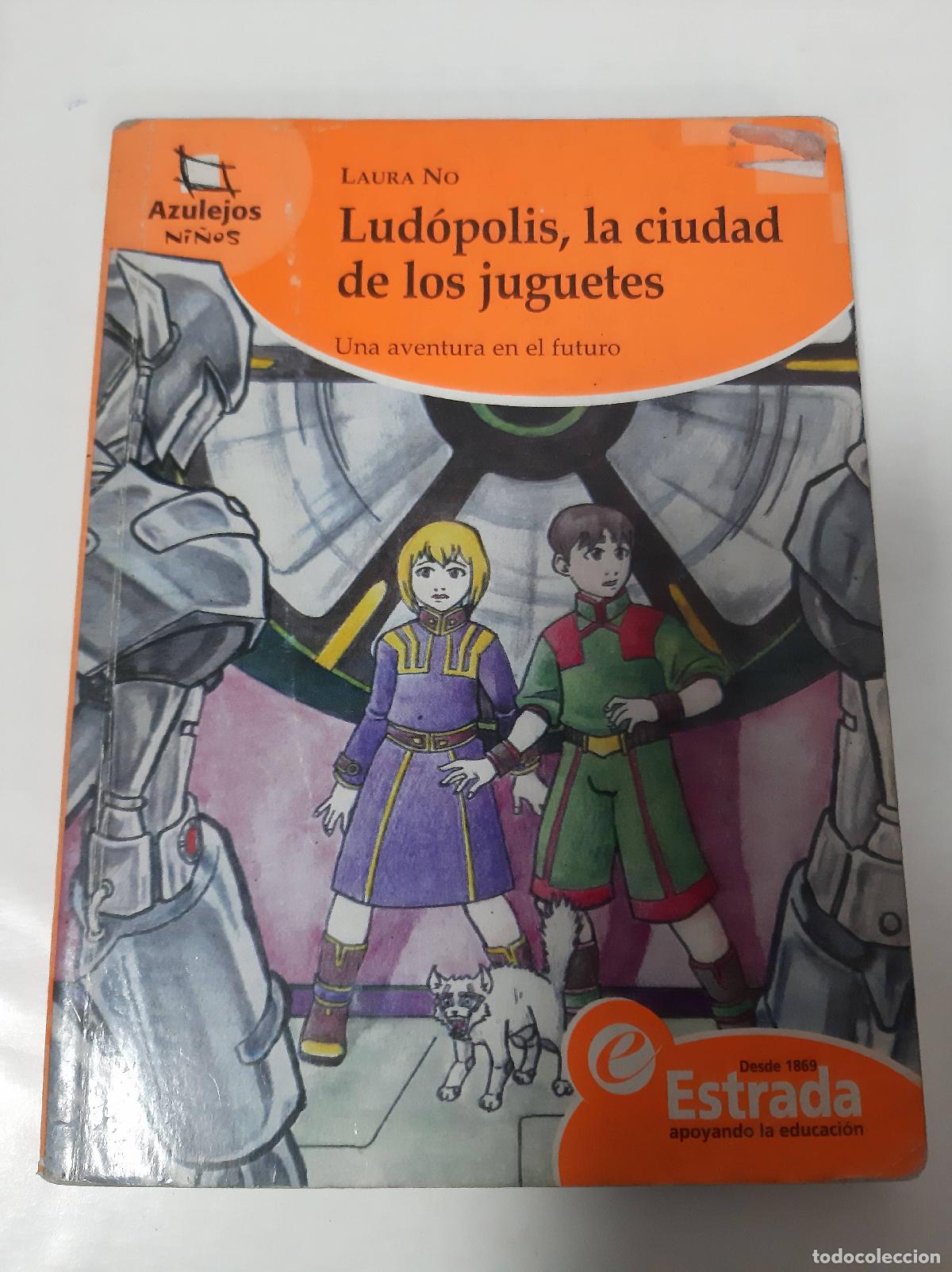 Libri di seconda mano: Lud&oacute;polis, La Ciudad De Los Juguetes - Laura No