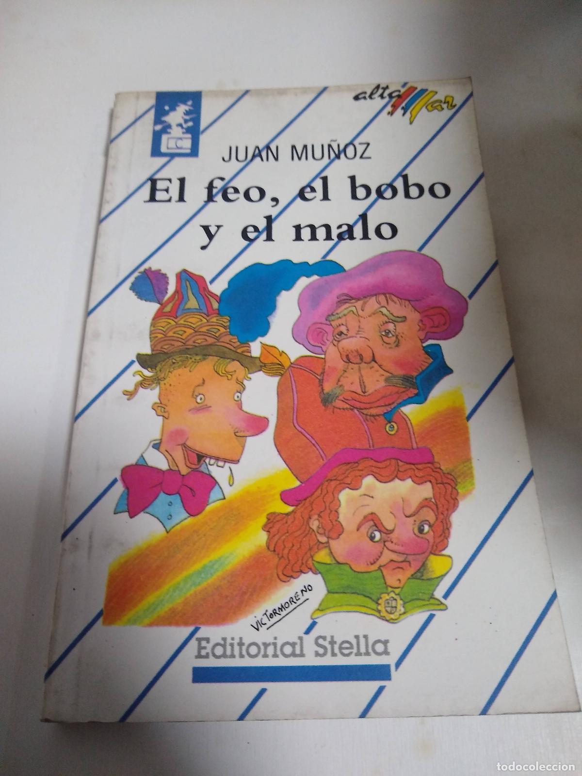 Libros: El Feo, El Bobo Y El Malo - Juan Mu&ntilde;oz - Foto 1
