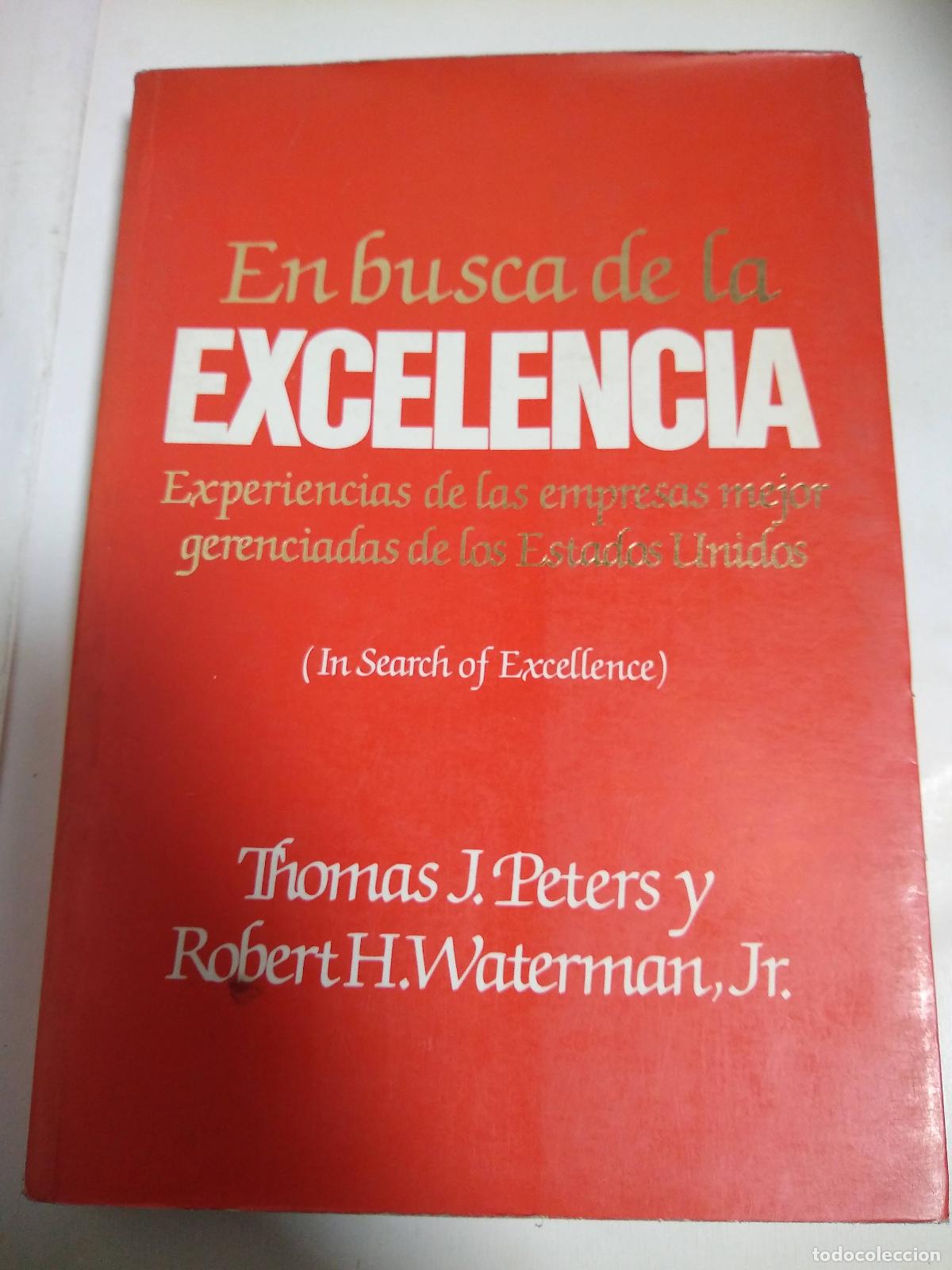 Libros: En Busca De La Excelencia - Peters, Waterman - Foto 1