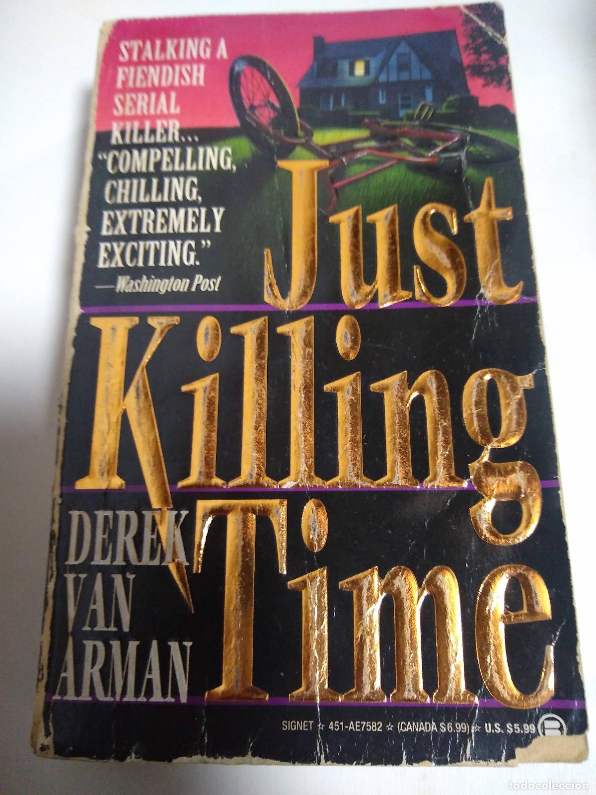 Libri di seconda mano: Just Killing Time - Derek Van Arman