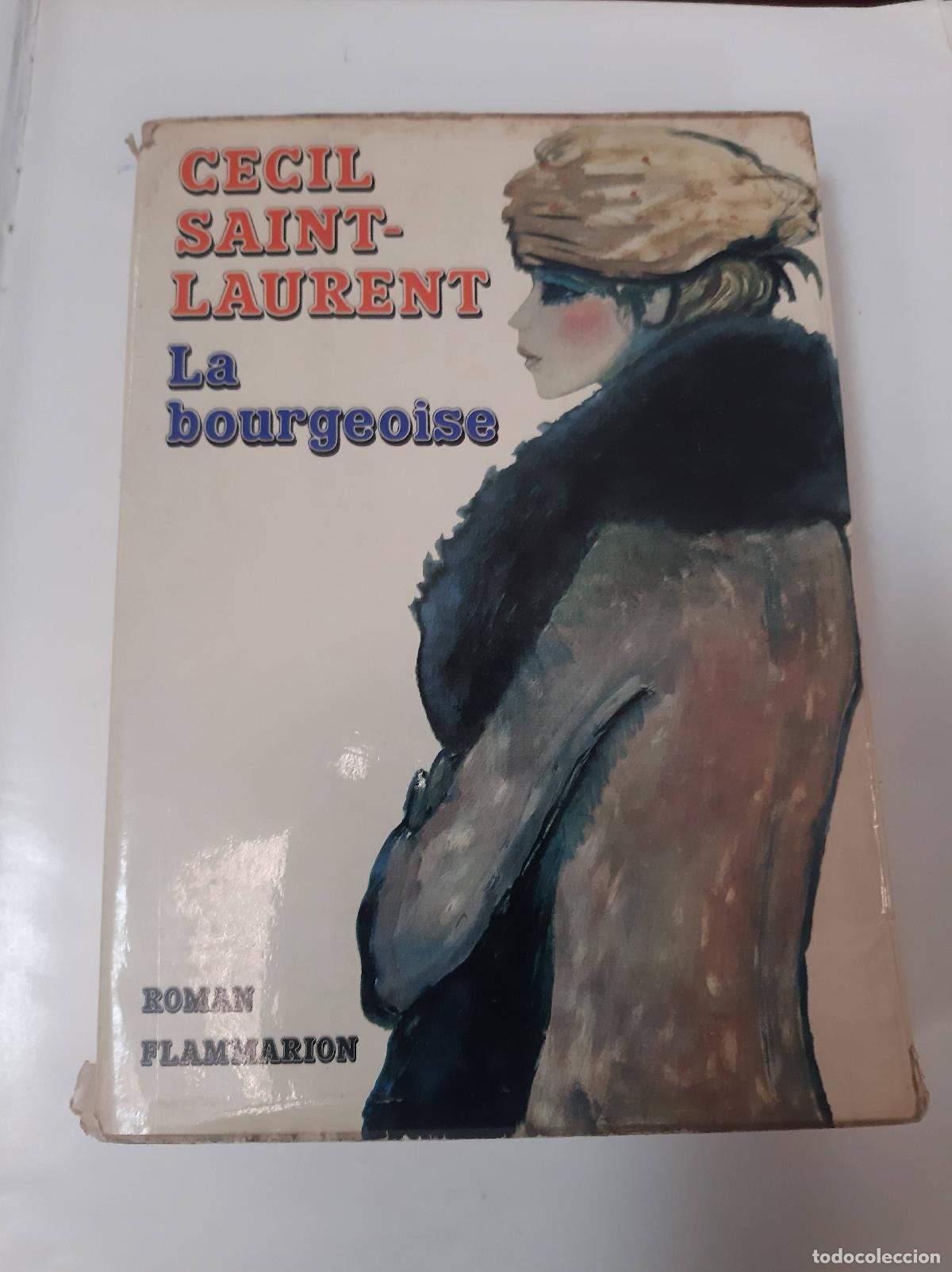 Libros: La Bourgeoise - Cecil Saint-Laurent - Foto 1