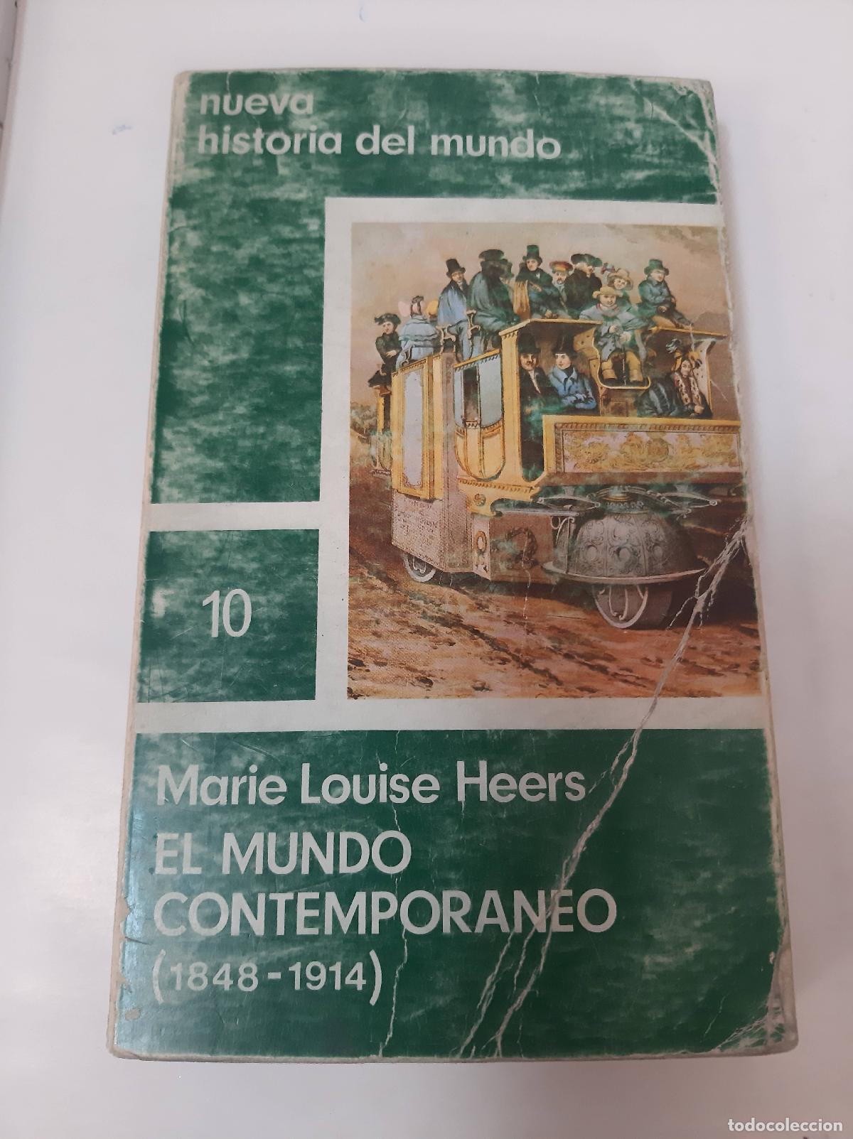 Libri di seconda mano: El Mundo Contempor&aacute;neo (1848-1914) - Marie Louise Heers