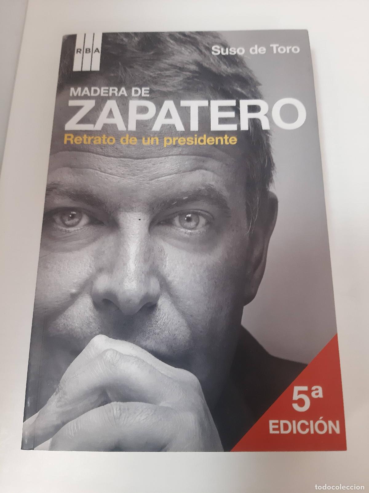 Libros: Madera De Zapatero - Suso de Toro - Foto 1