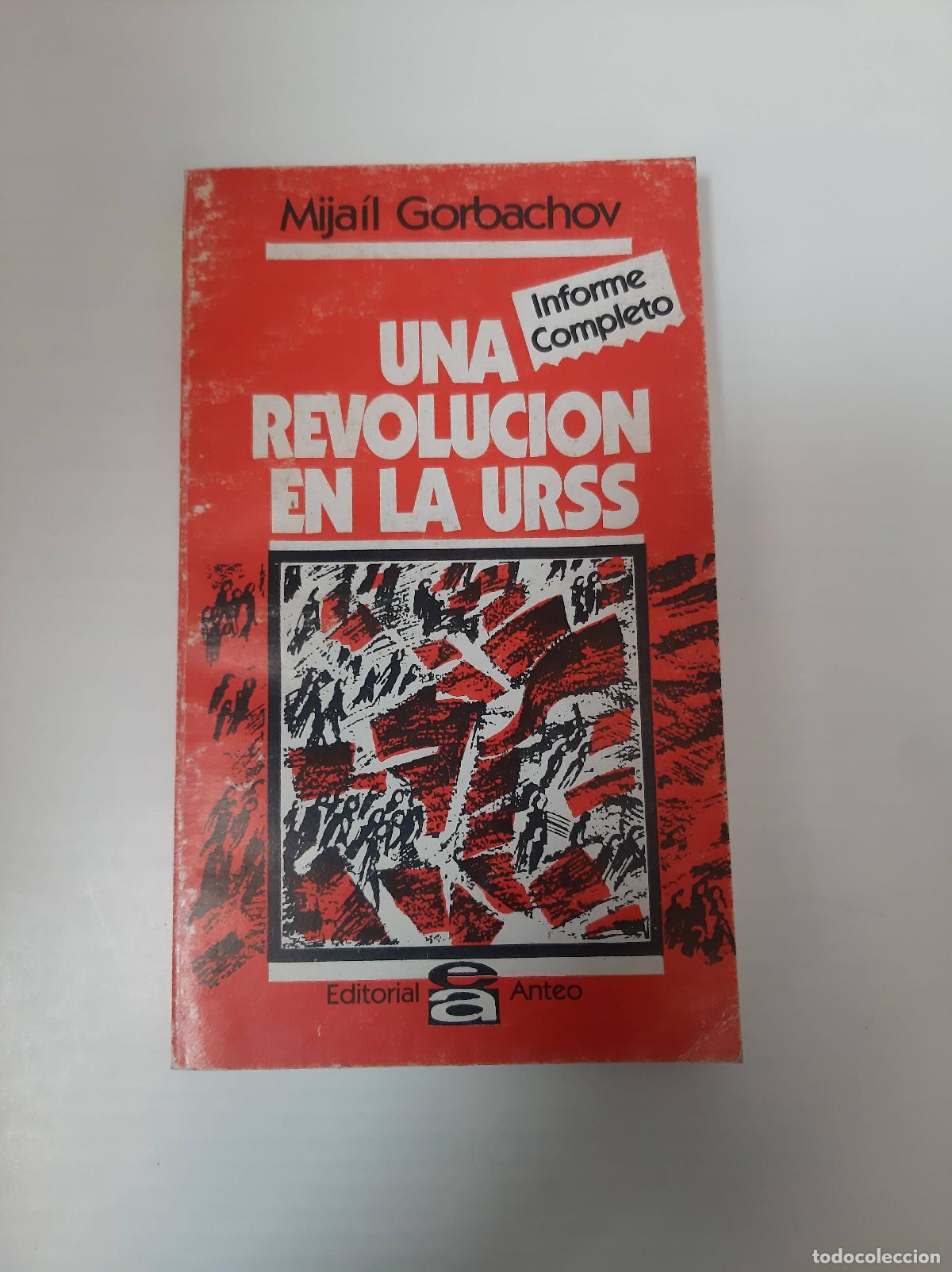 Libros: Una Revolucion En La Urss - Mijail Gorbachov - Foto 1