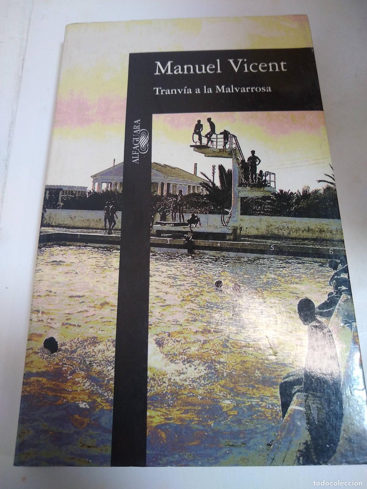 Libros: Tranvia A La Malvarrosa - Manuel Vicent - Foto 1