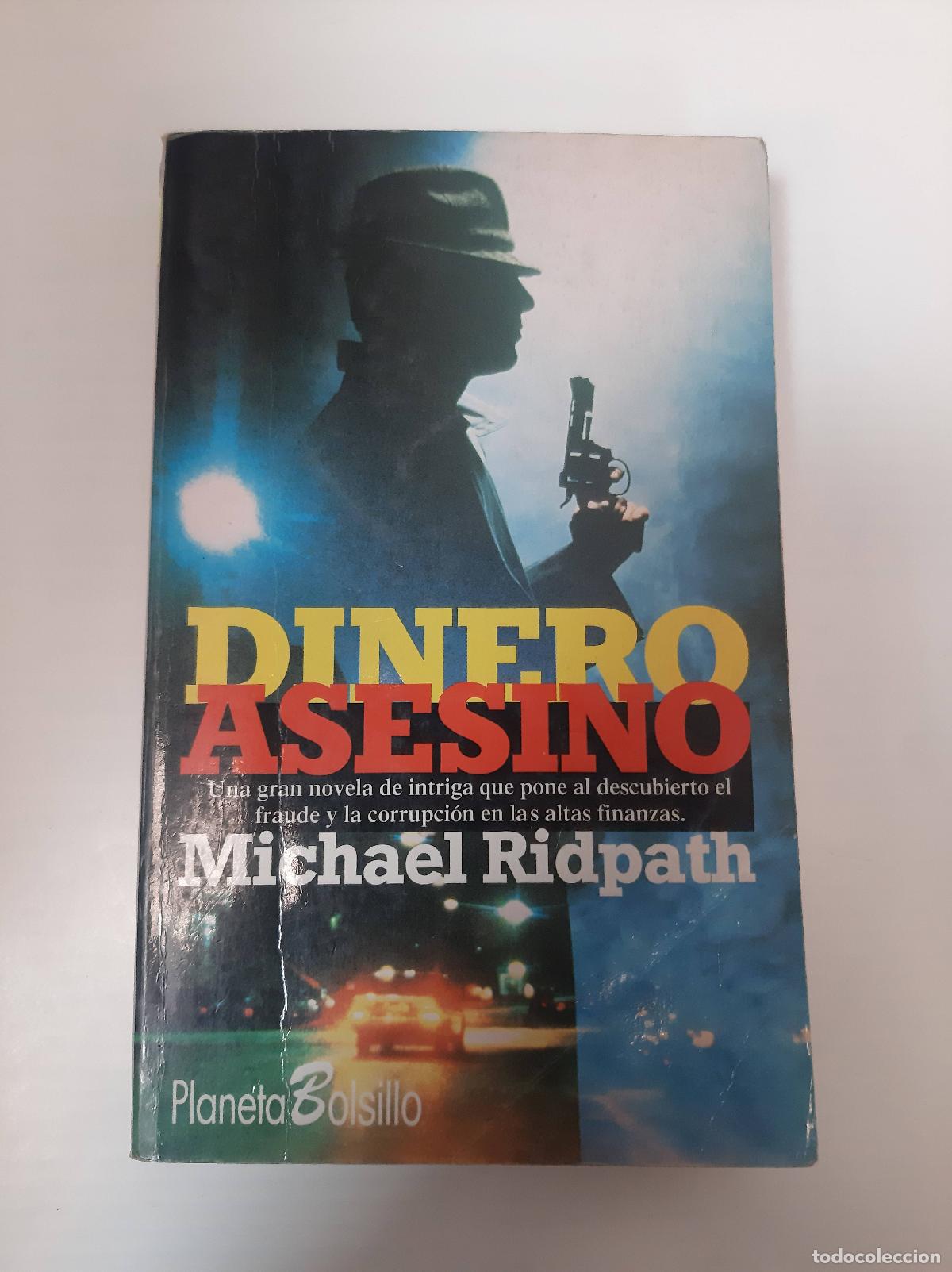 Libros: Dinero Asesino - Michael Ridpath - Foto 1