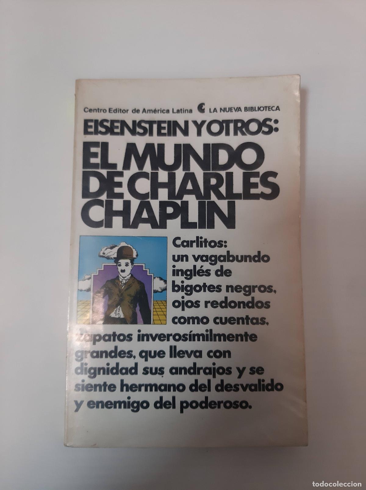 Libros: Eisenstein Y Otros: El Mundo De Charles Chaplin - Kleiman y otros