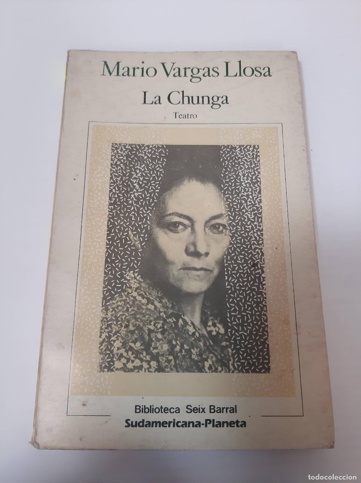 Libros: La Chunga - Maio Vargas Llosa - Foto 1