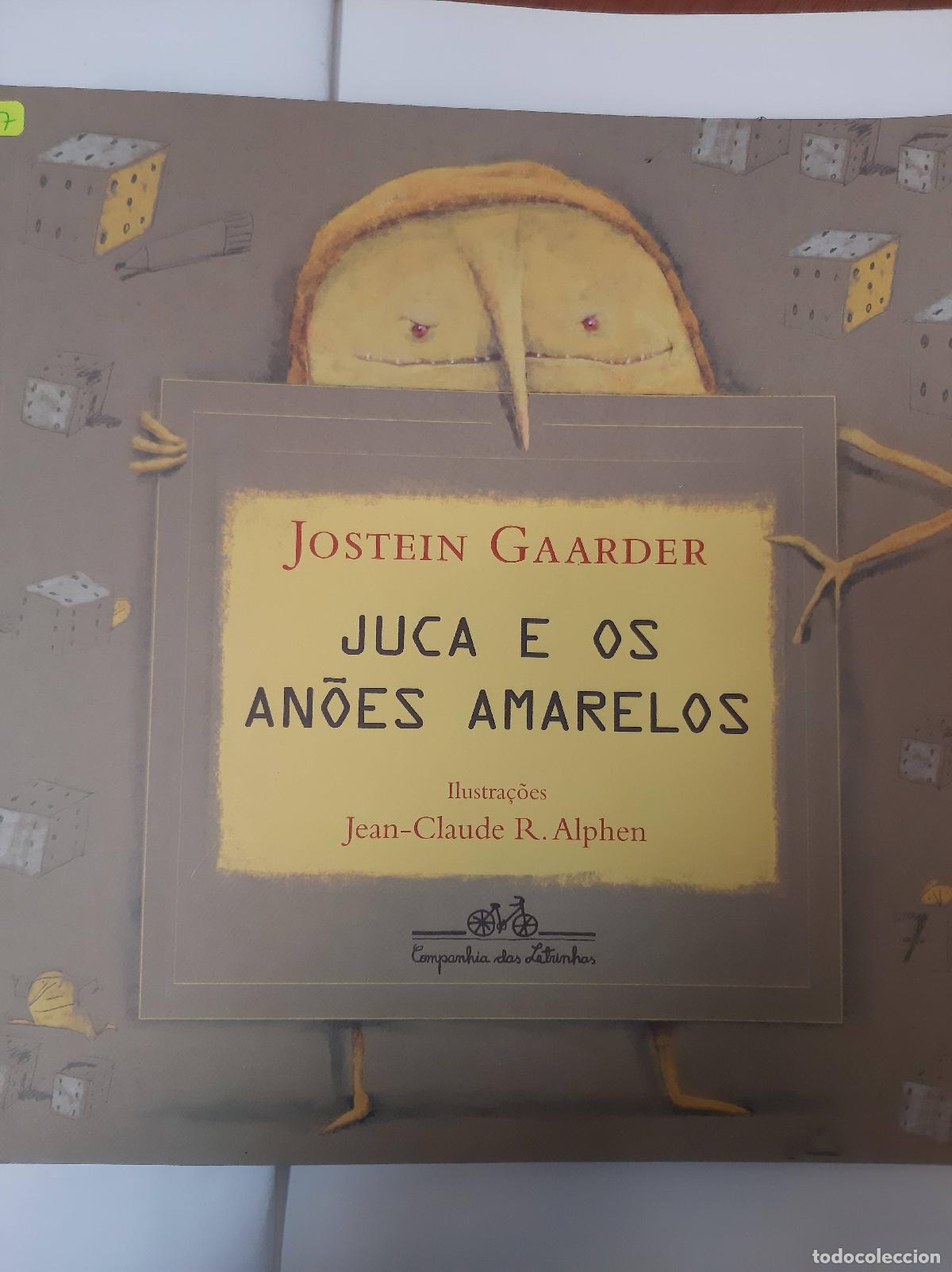 Libros: Juca E Os A&ntilde;oes Amarelos - Jostein Gaarder - Foto 1