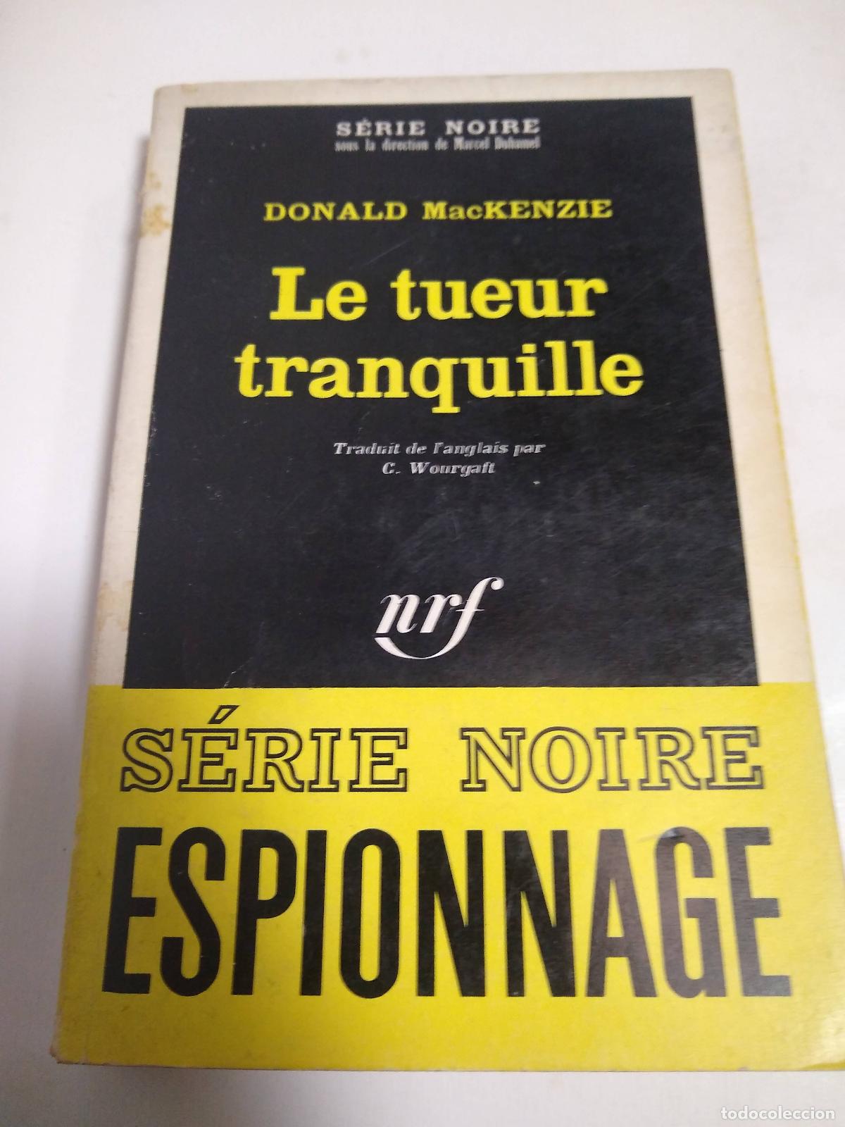 Libros: Le Tueur Tranquille - Donald MacKenzie - Foto 1