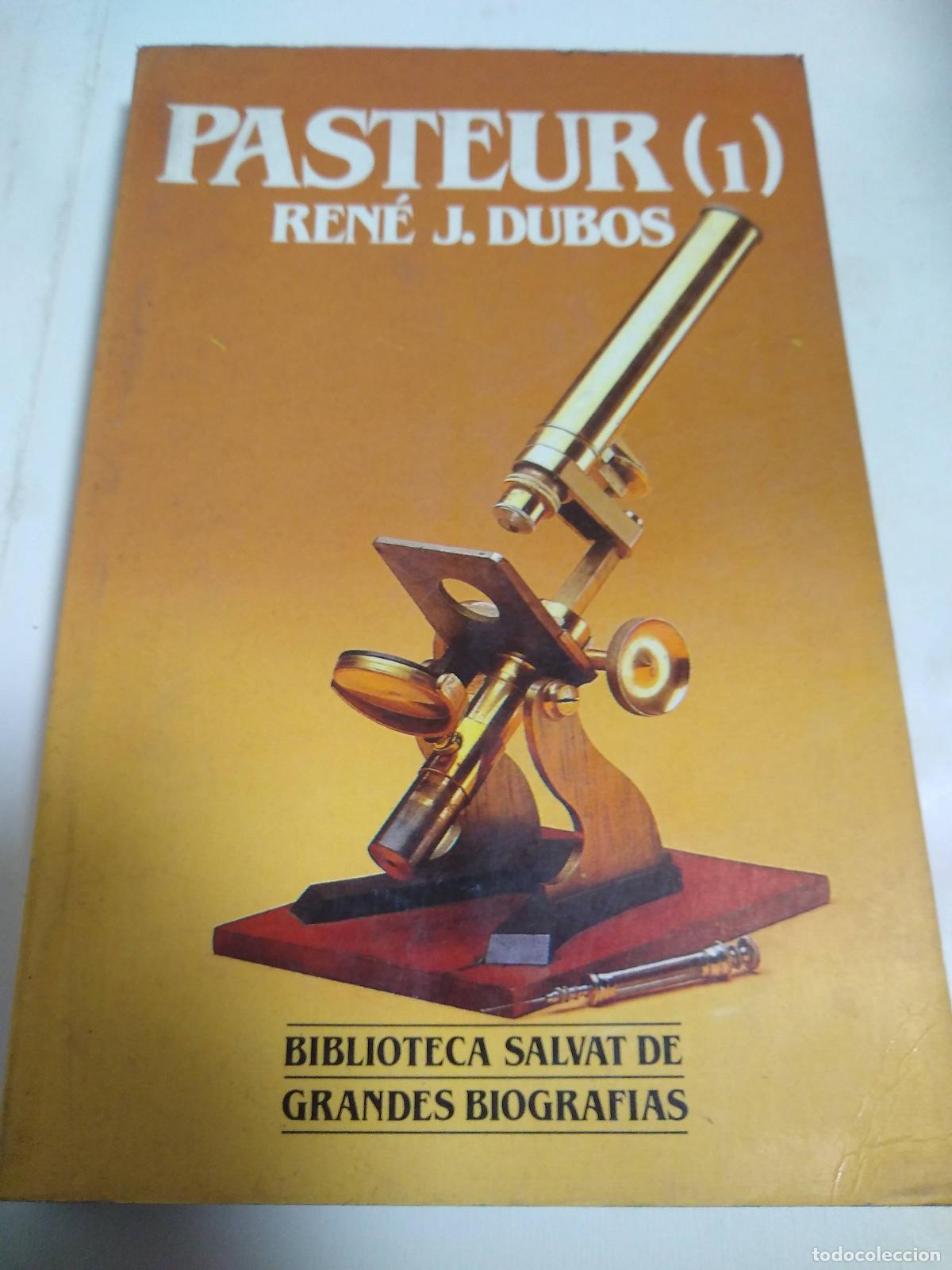 Libros: Pasteur (1) - Rene J Dubos - Foto 1