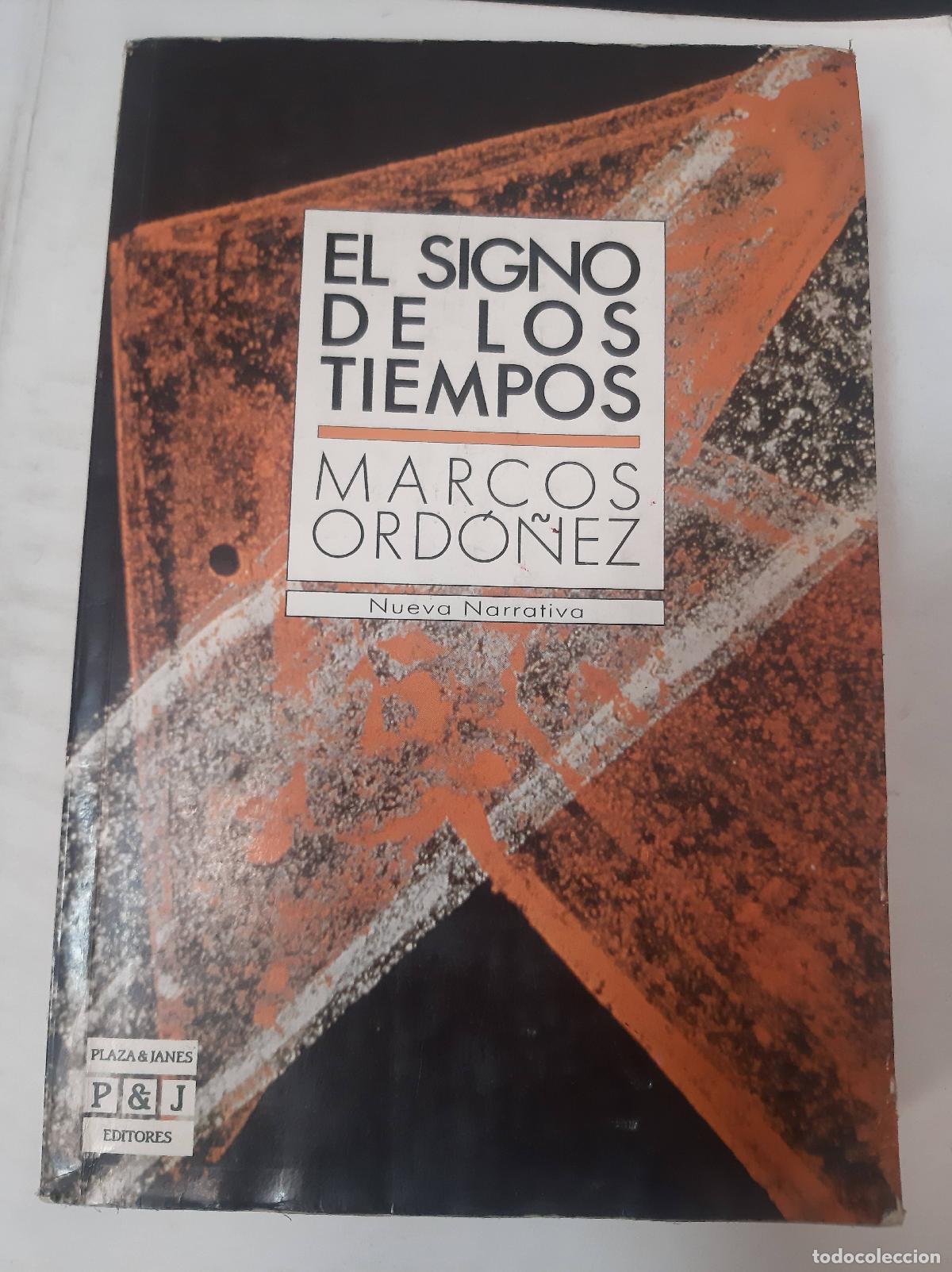 Libros: El signo de los tiempos - Marcos Ordo&ntilde;ez - Foto 1