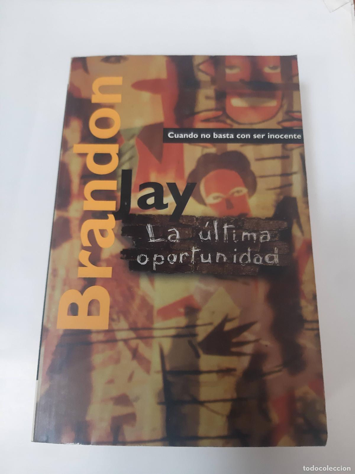 Libros: La &Uacute;ltima Oportunidad - Jay Brandon - Foto 1