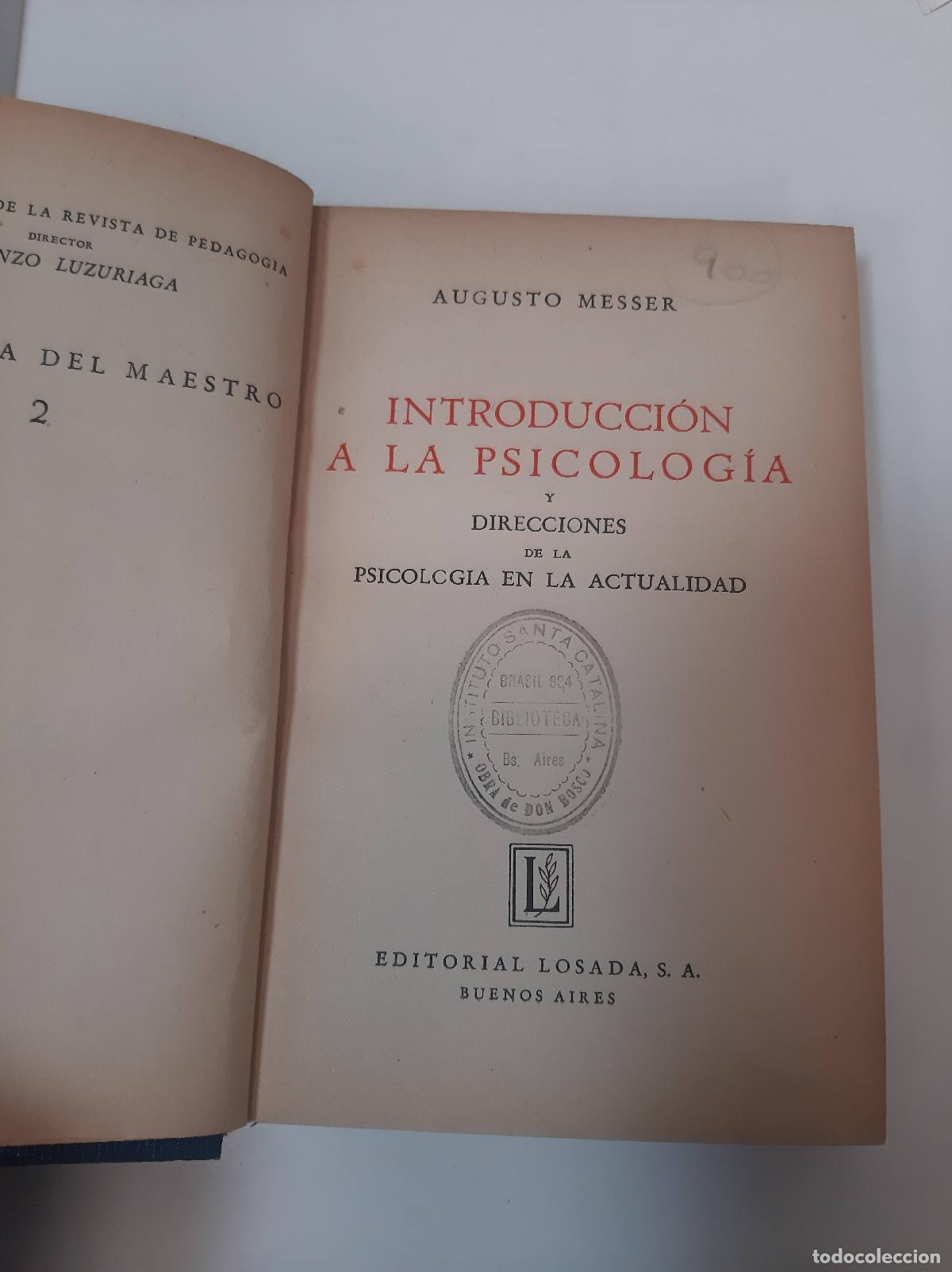 Livres: Introducci&oacute;n A La Psicolog&iacute;a y direcciones dela psicologia en la actualidad - Augusto Messer