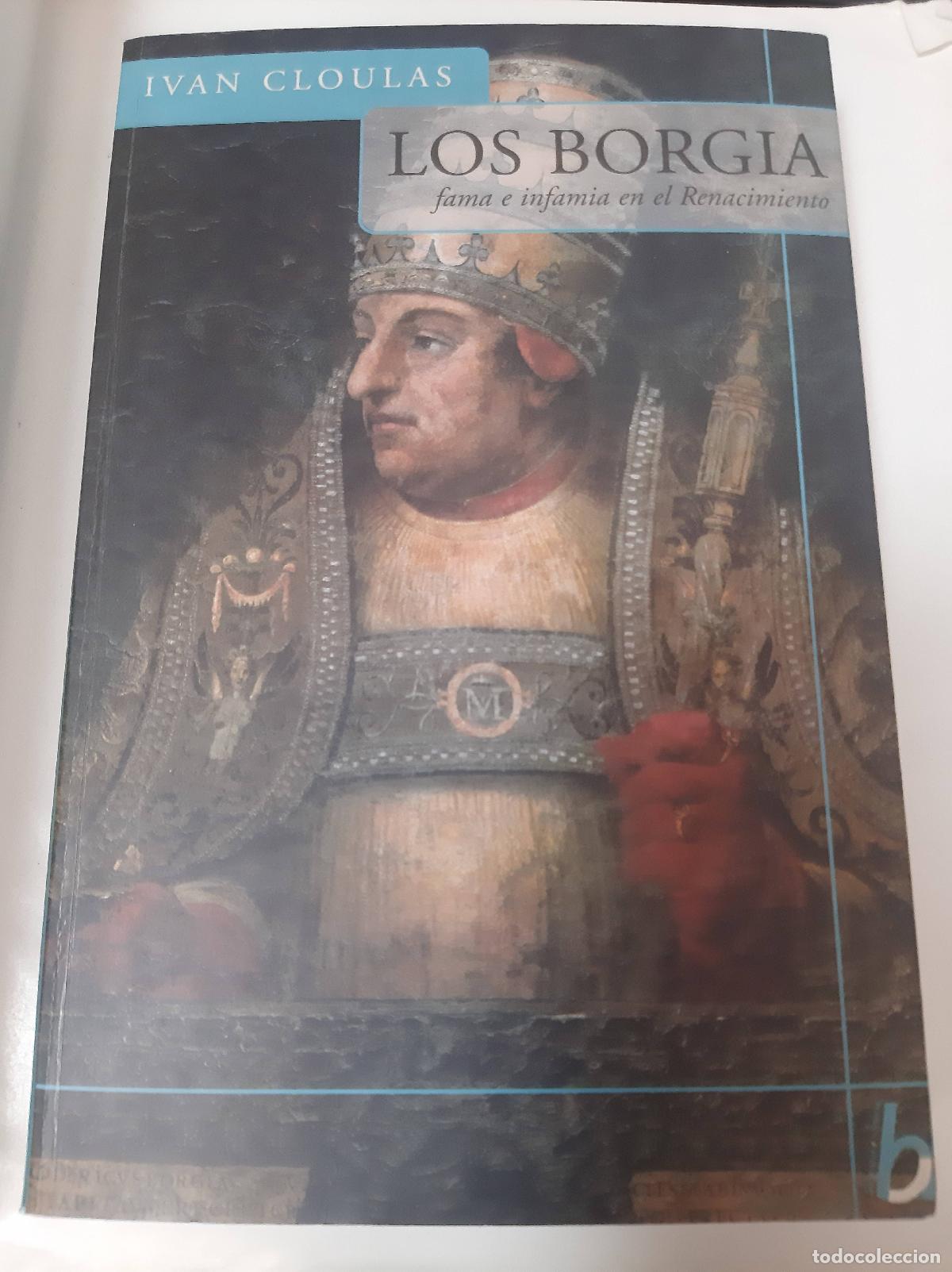 Libros: Los Borgia - Ivan Cloulas - Foto 1