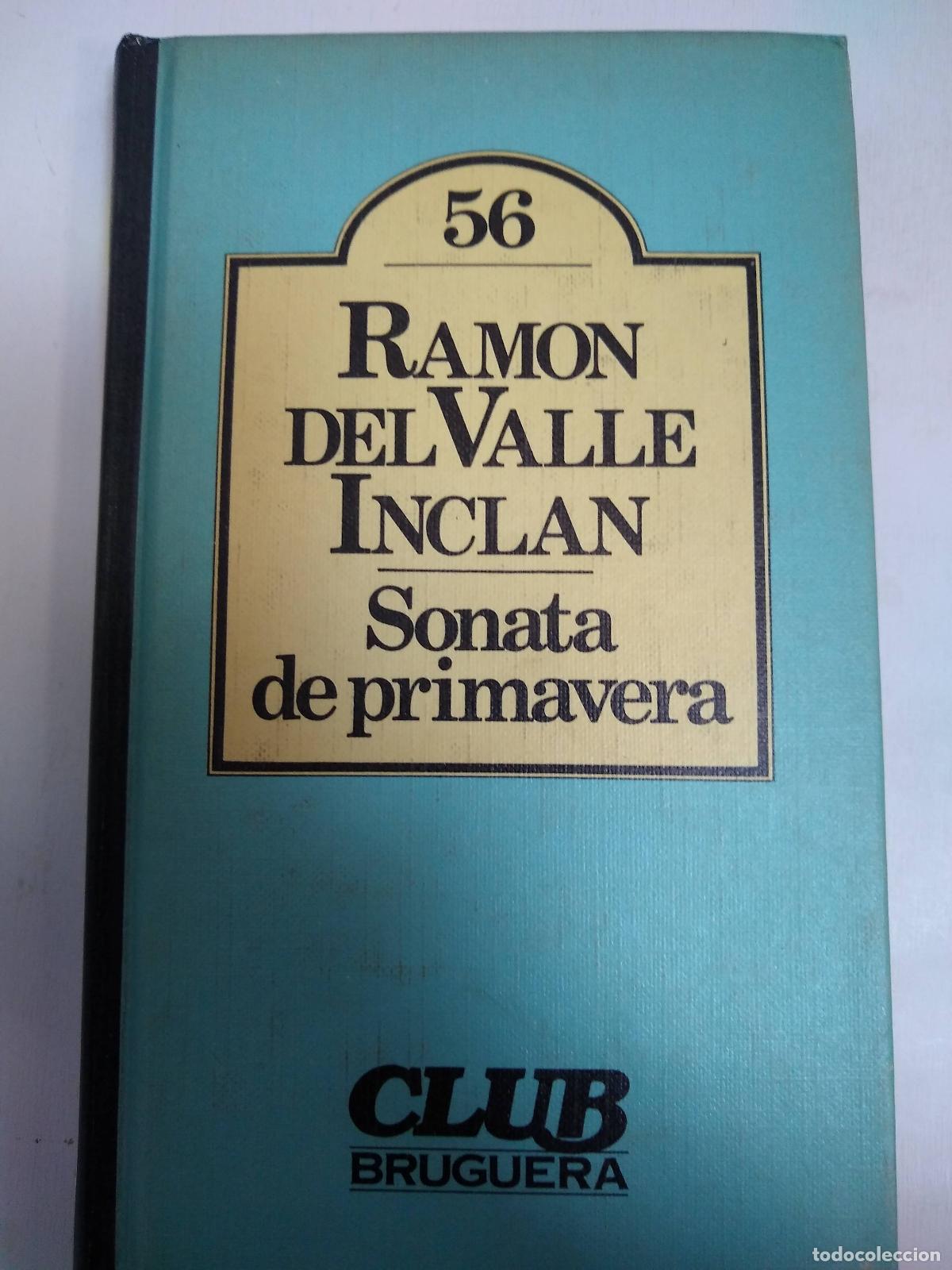 Libros: Sonata De Primavera - Ramon del Valle Inclan - Foto 1