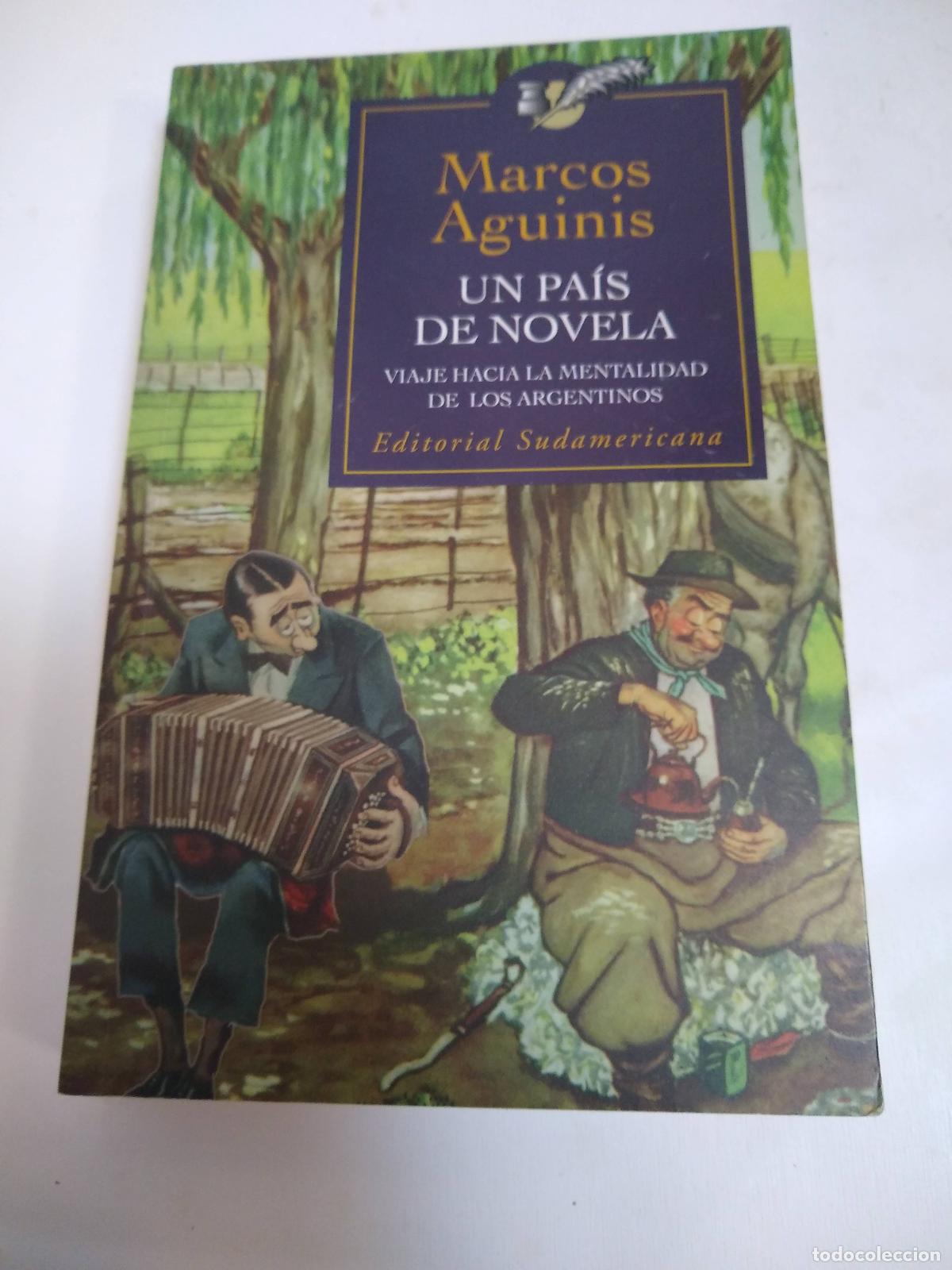 Libros: Un pais de novela - Marcos Aguinis - Foto 1