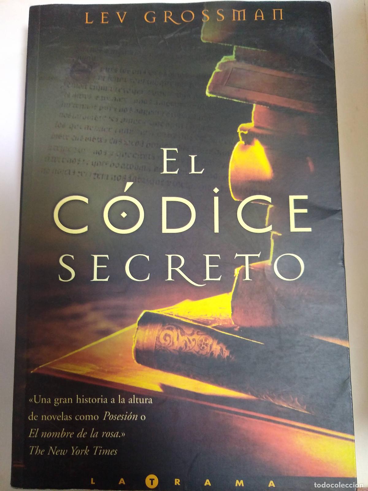 Libros: El C&oacute;dice Secreto - Lev Grossman - Foto 1