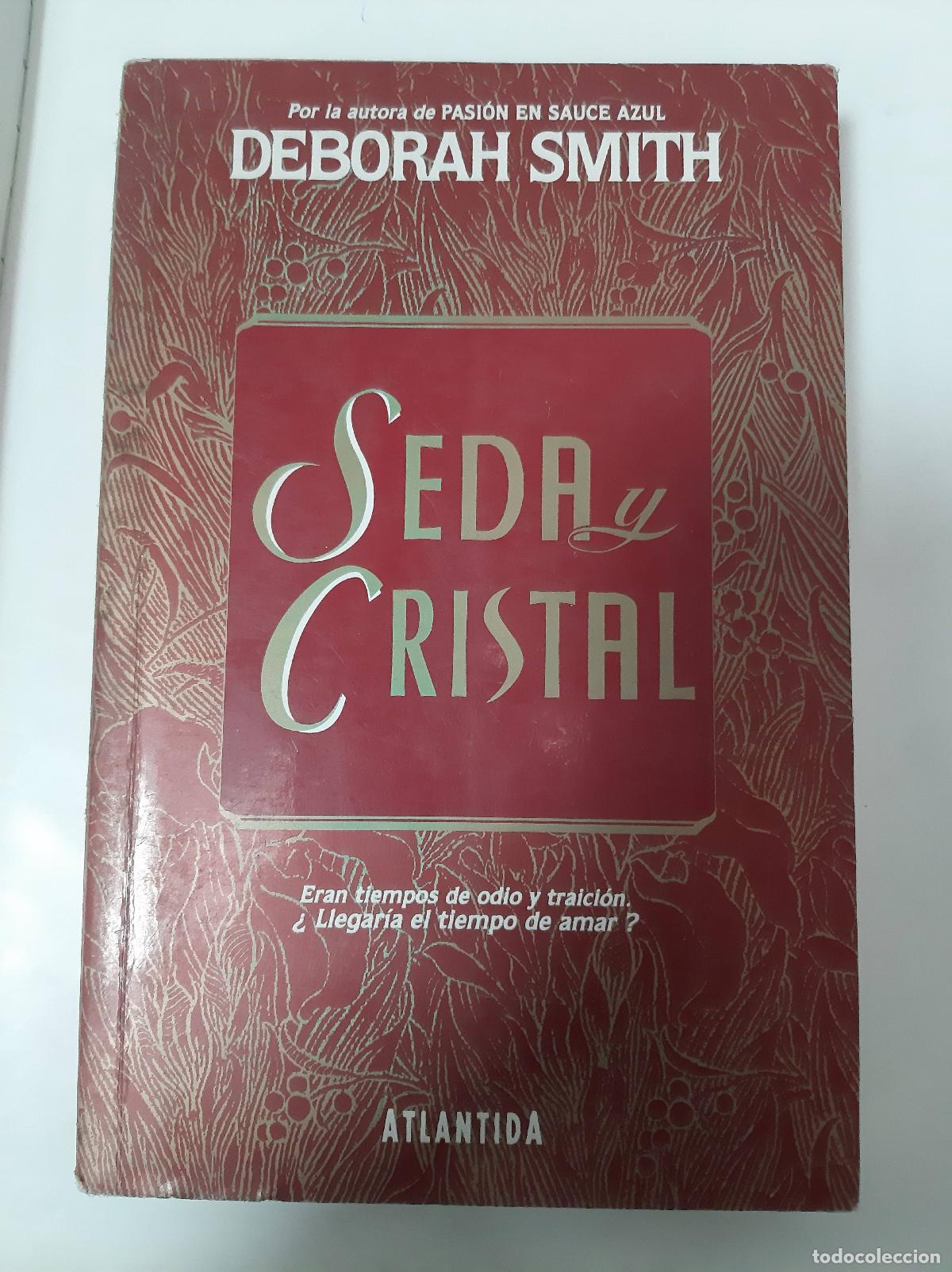 Libros: Seda Y Cristal - Deborah Smith - Foto 1
