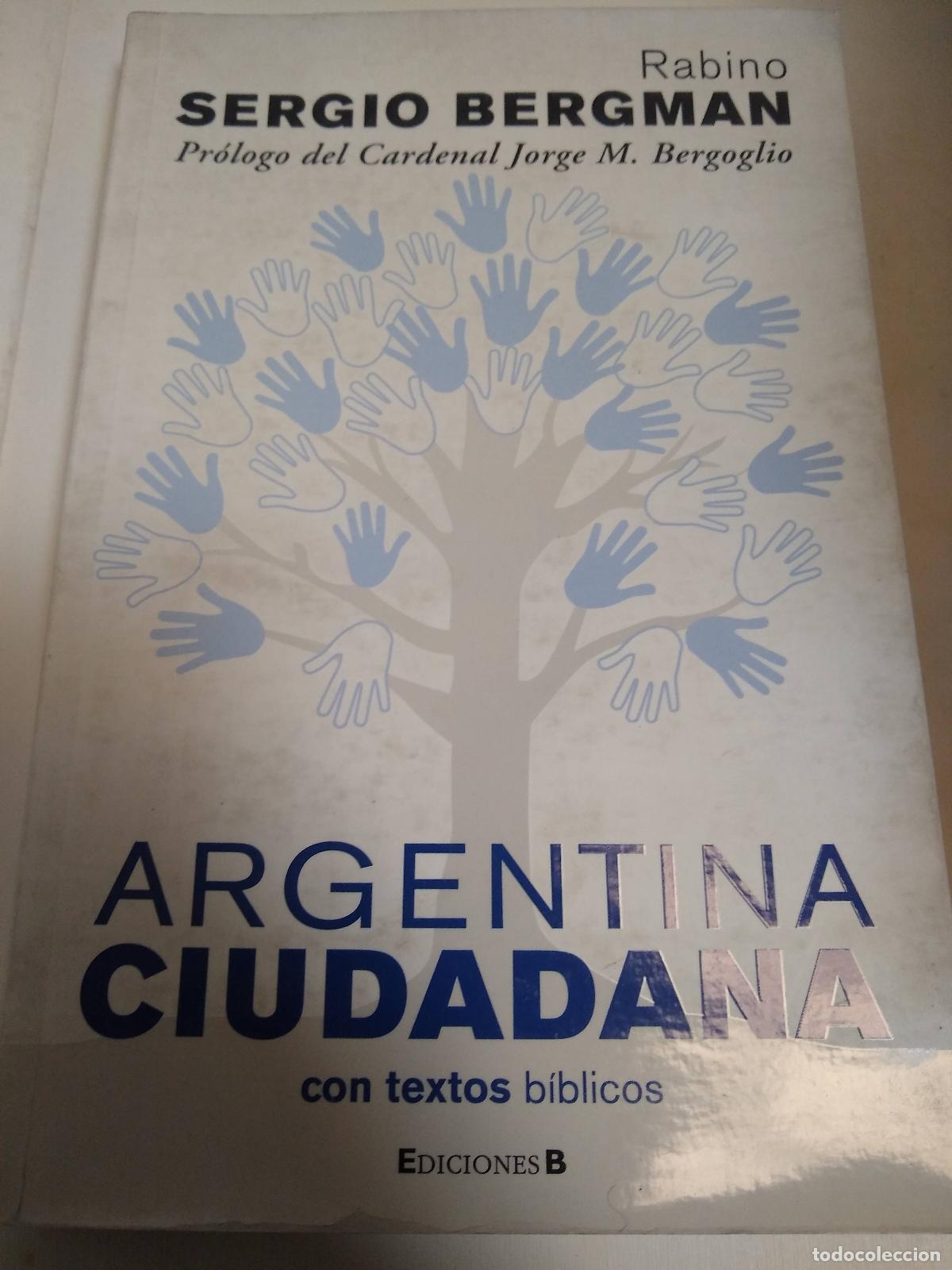Libros: Argentina Ciudadana - Rabino Sergio Bergman - Foto 1