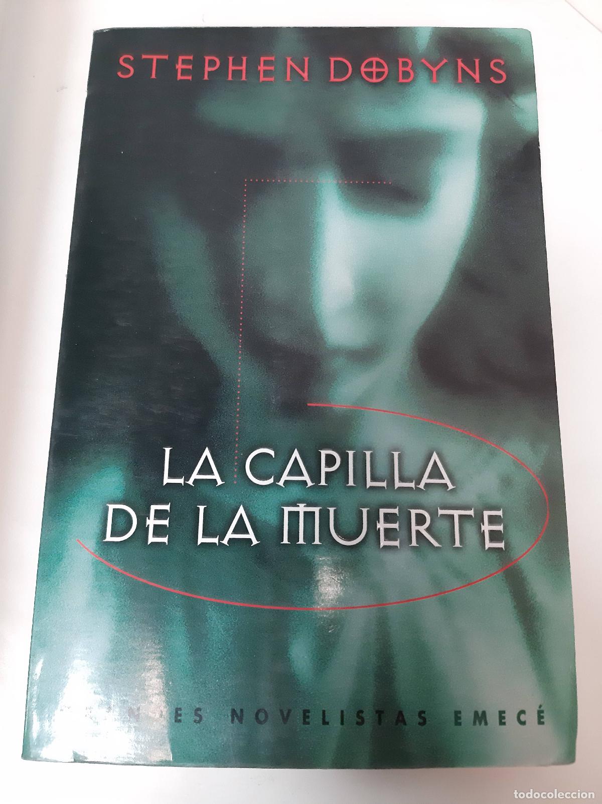 Libros: La Capilla De La Muerte - Stephen Dobyns - Foto 1