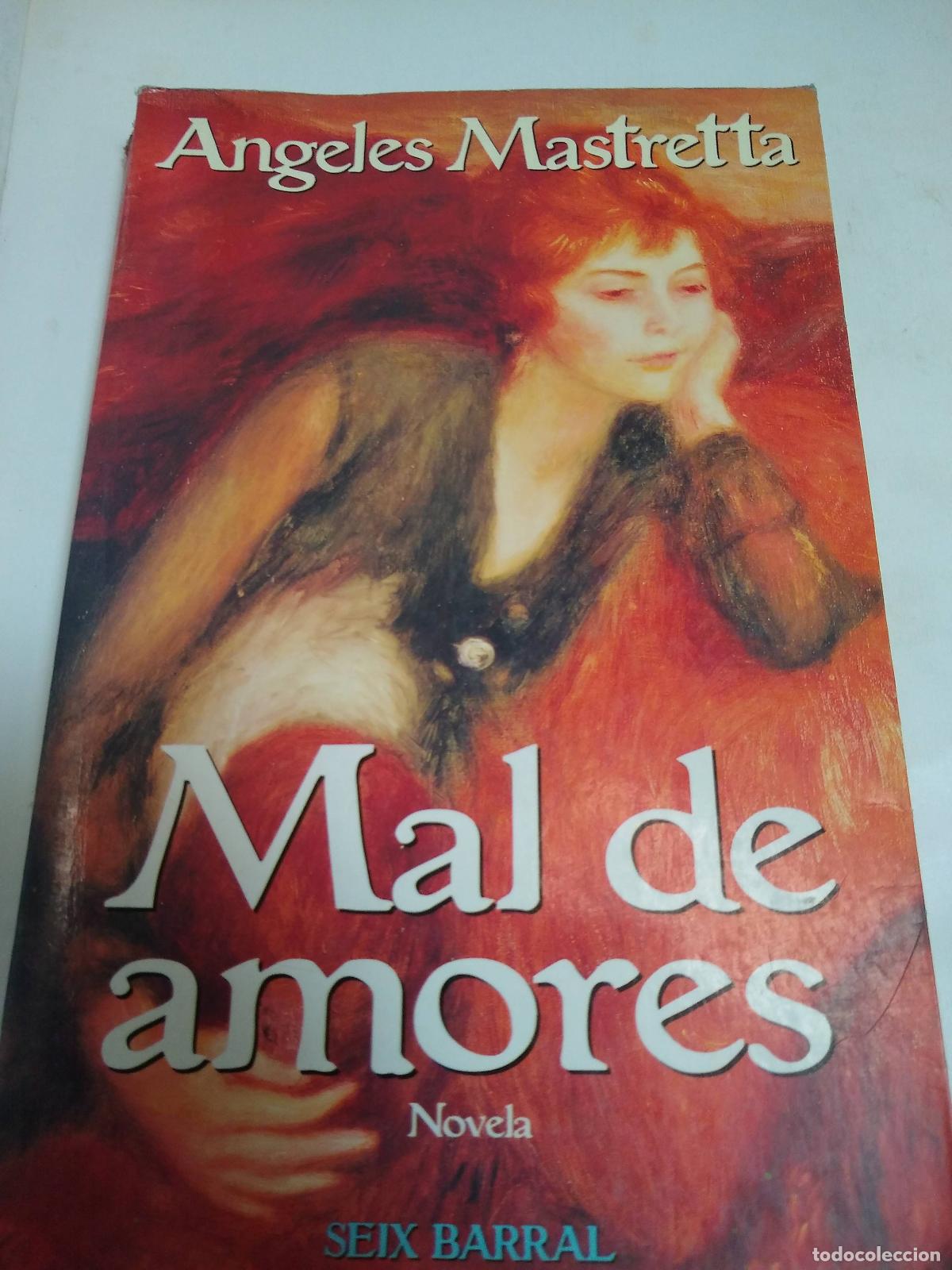 Libros: Mal De Amores - Angeles Mastretta - Foto 1