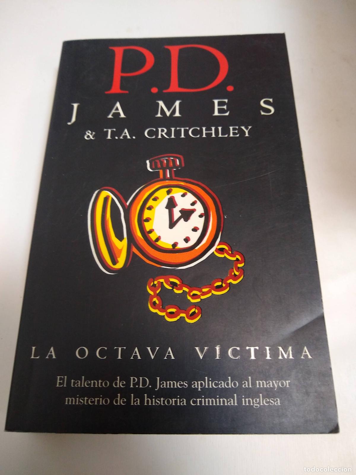 Libros: La Octava Victima - P D James, T A Critchley - Foto 1