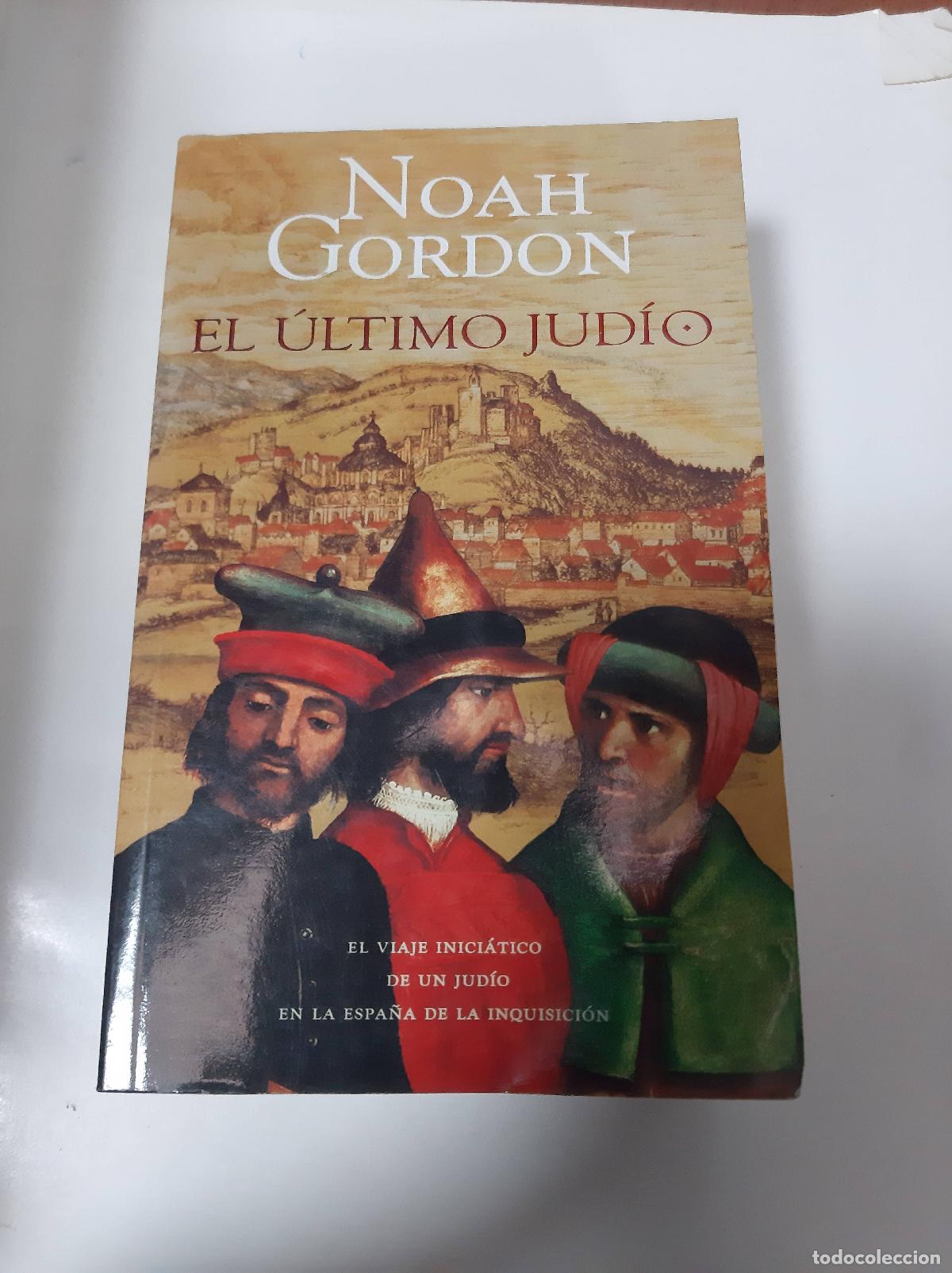 Libros: El Ultimo Judio - Noah Gordon - Foto 1