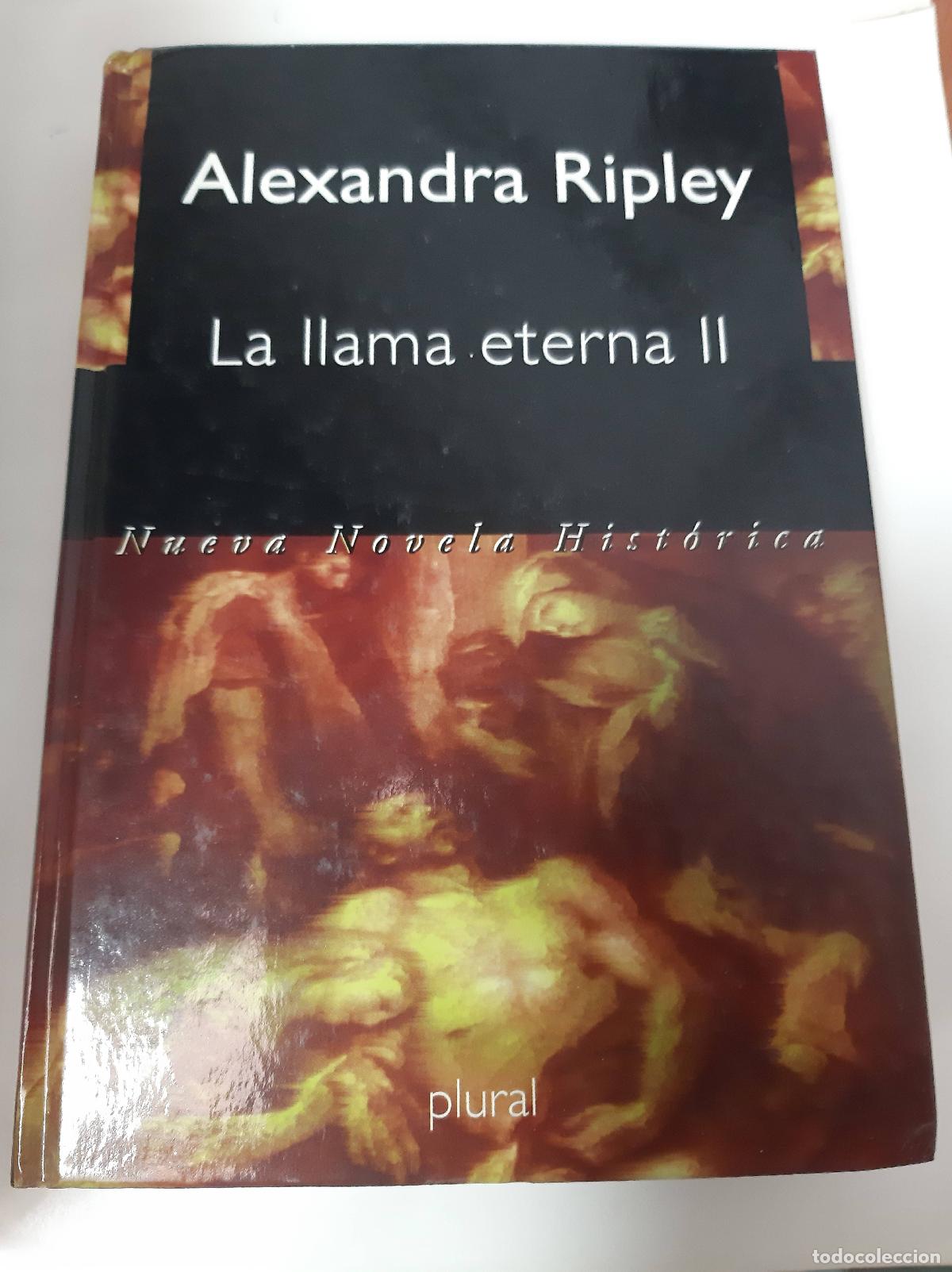 Libros: La llama eterna II - Alexandra Ripley - Foto 1