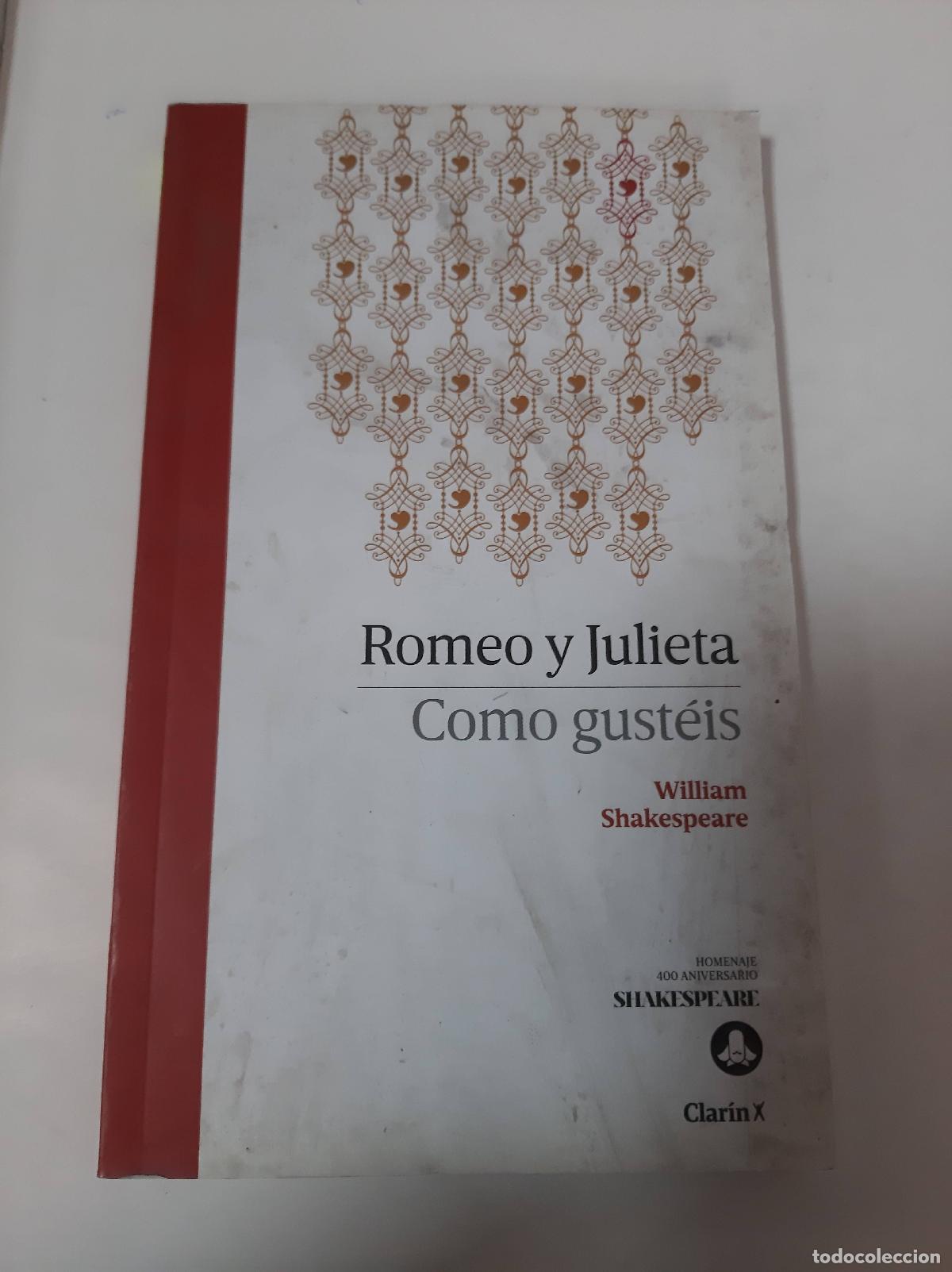 Libros: Romeo Y Julieta / Como Gusteis - Shakespeare - Foto 1
