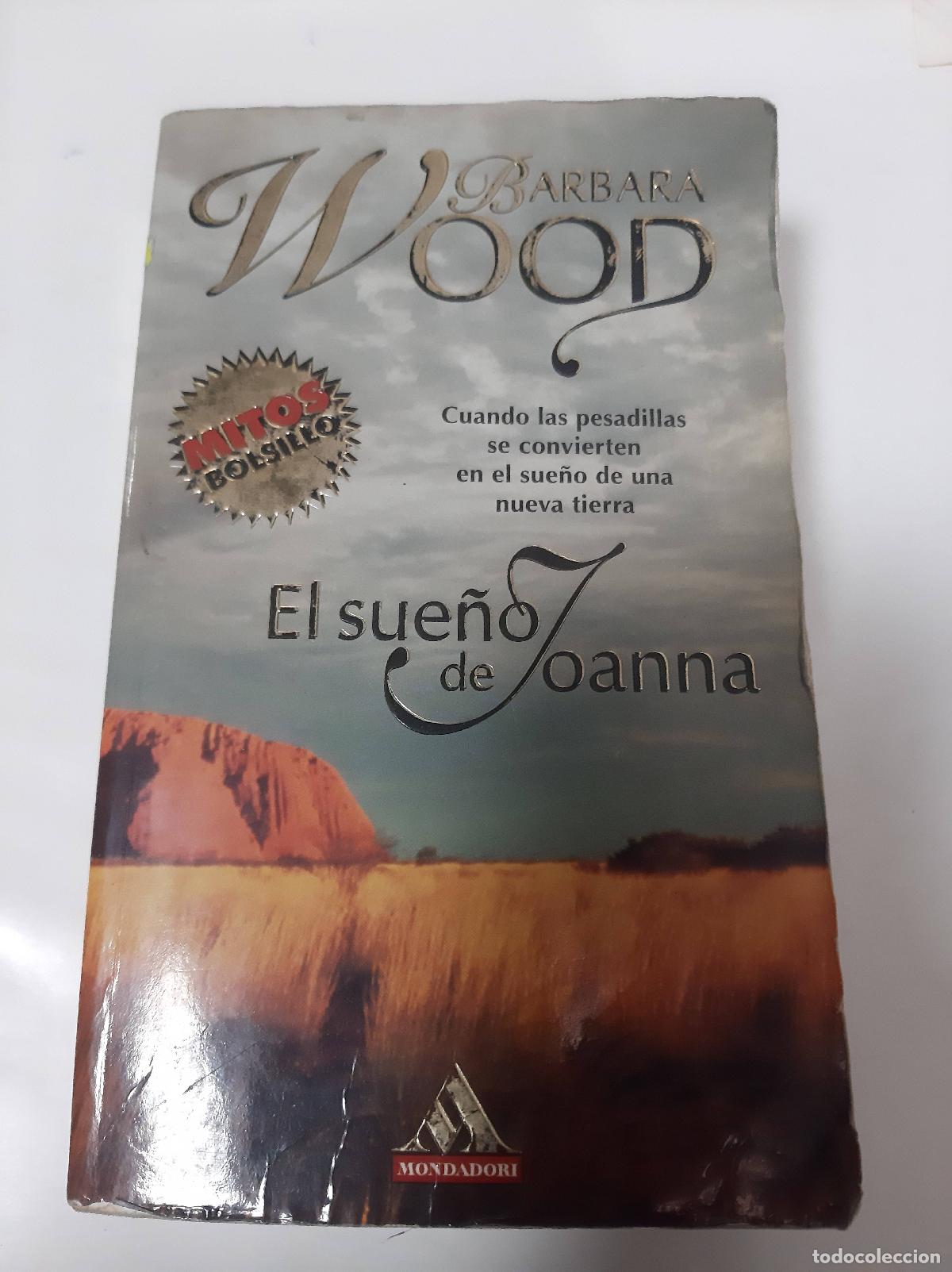 Libros: El Sue&ntilde;o De Joanna - Barbara Wood - Foto 1