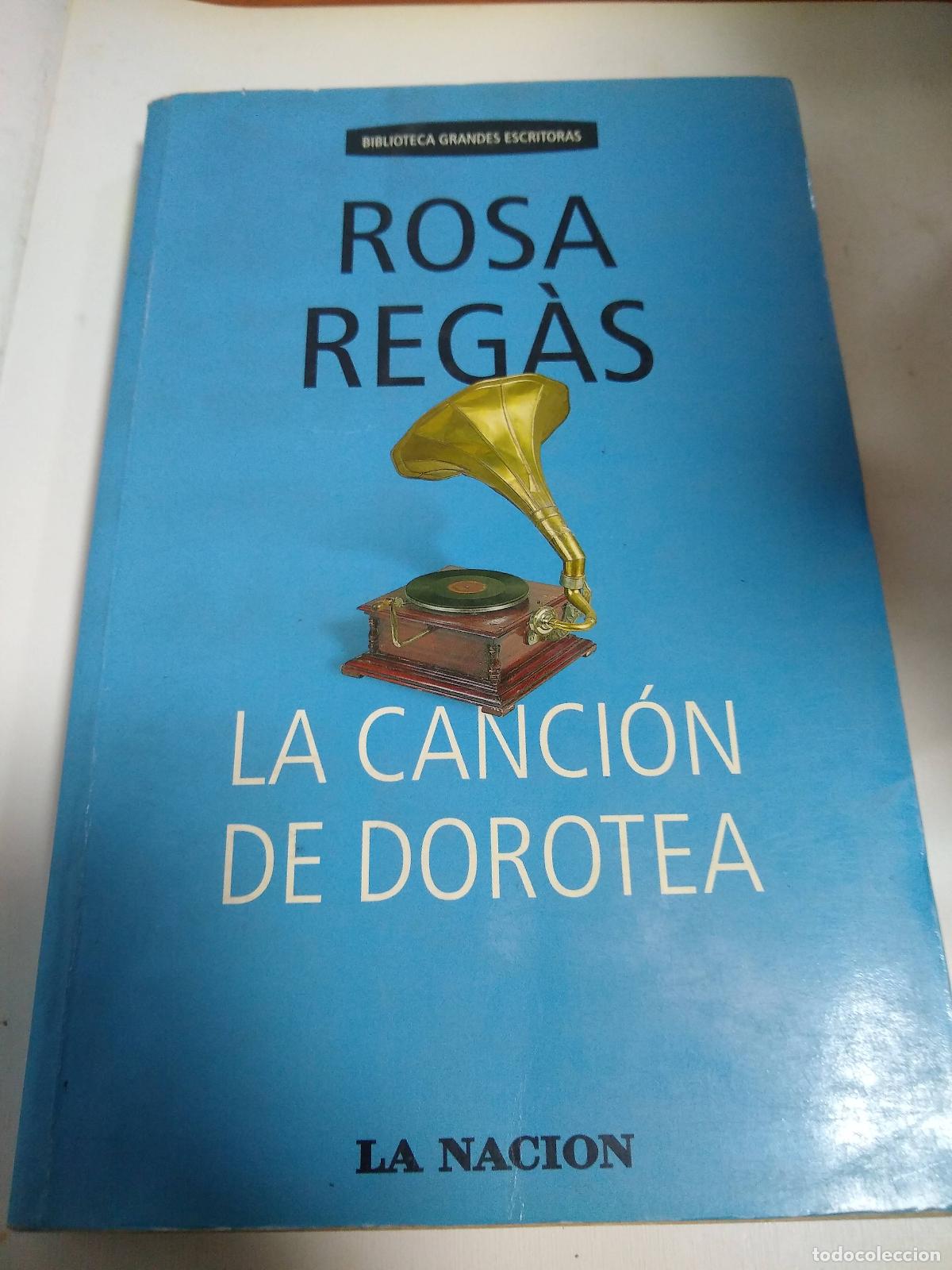 Libros: La Canci&oacute;n De Dorotea - Rosa Regas - Foto 1