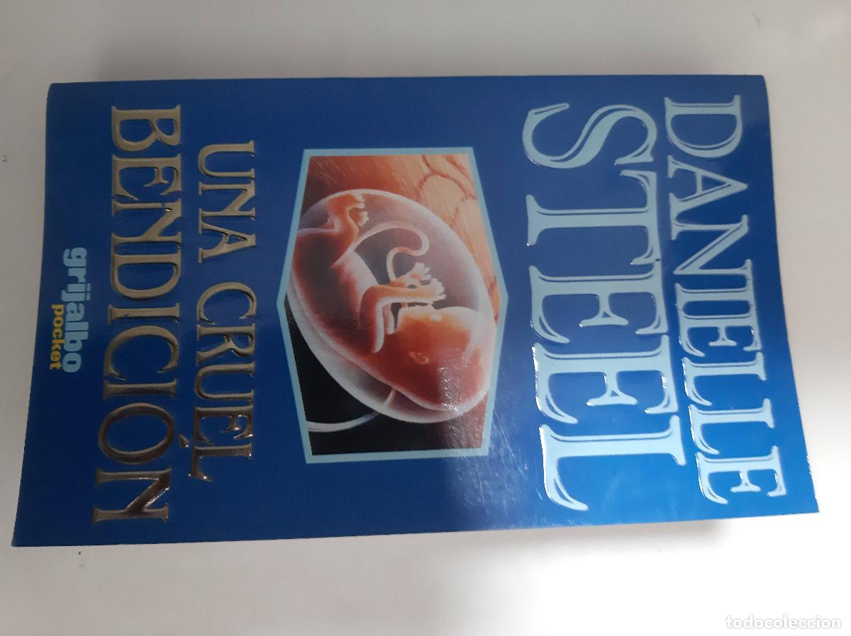 Libros: Una Cruel Bendici&oacute;n - Danielle Steel - Foto 1