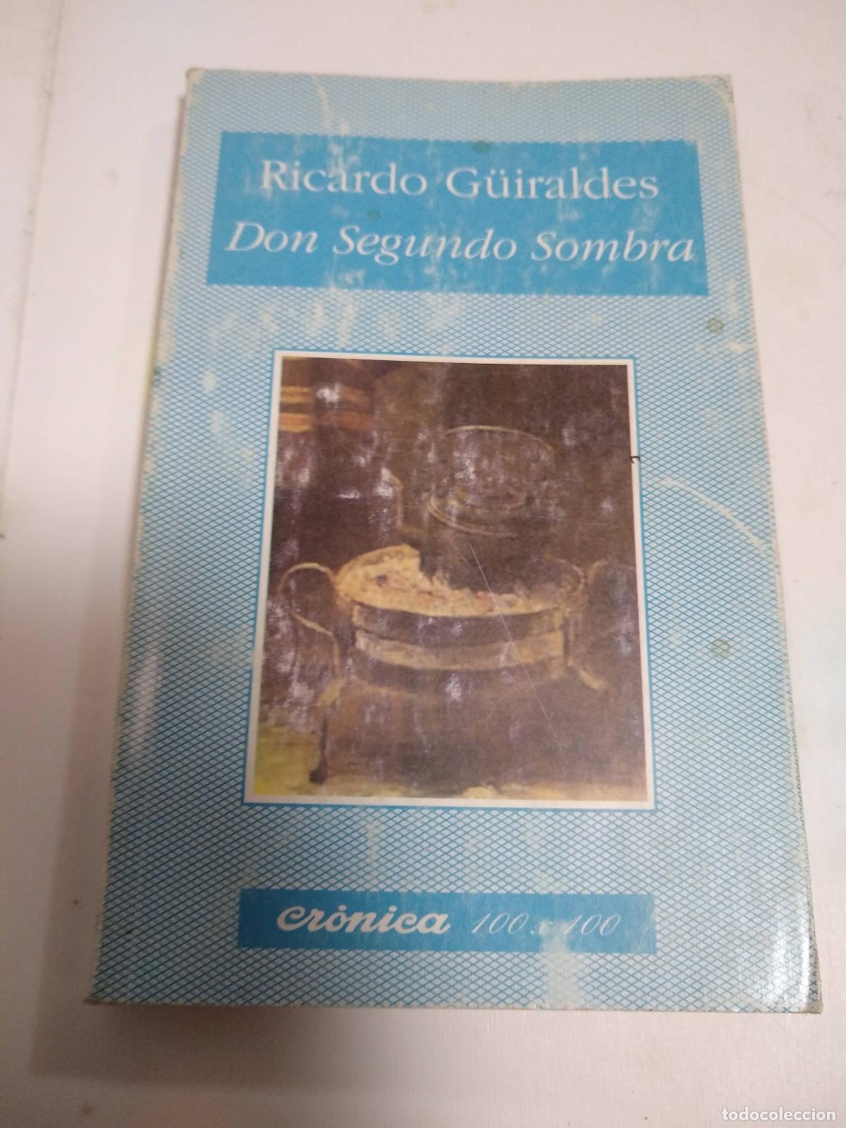 Libros: Don Segundo Sombra - Ricardo Guiraldes - Foto 1