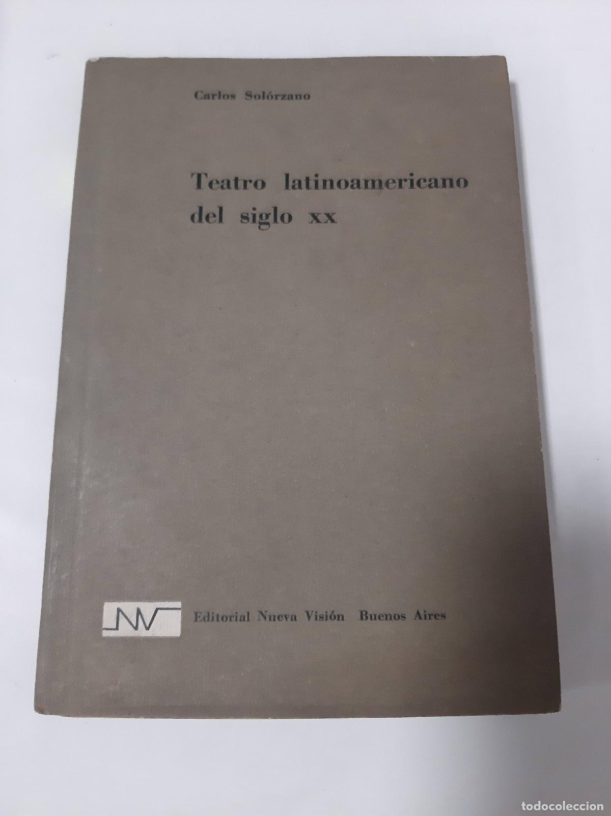 Libri di seconda mano: Teatro Latinoamericano Del Siglo XX - Carlos Solorzano