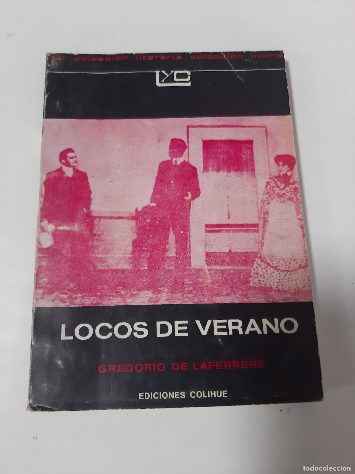 Libros: Locos De Verano - Gregorio de Laferrere - Foto 1