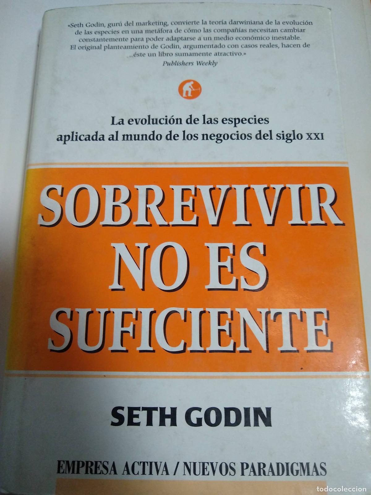Libros: Sobrevivir No Es Suficiente - Seth Godin - Foto 1