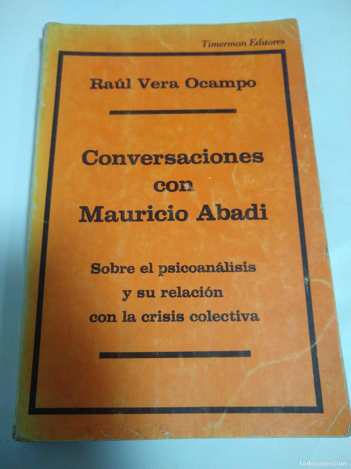 Libros: Conversaciones con Mauricio Abadi - Raul Vera Ocampo - Foto 1