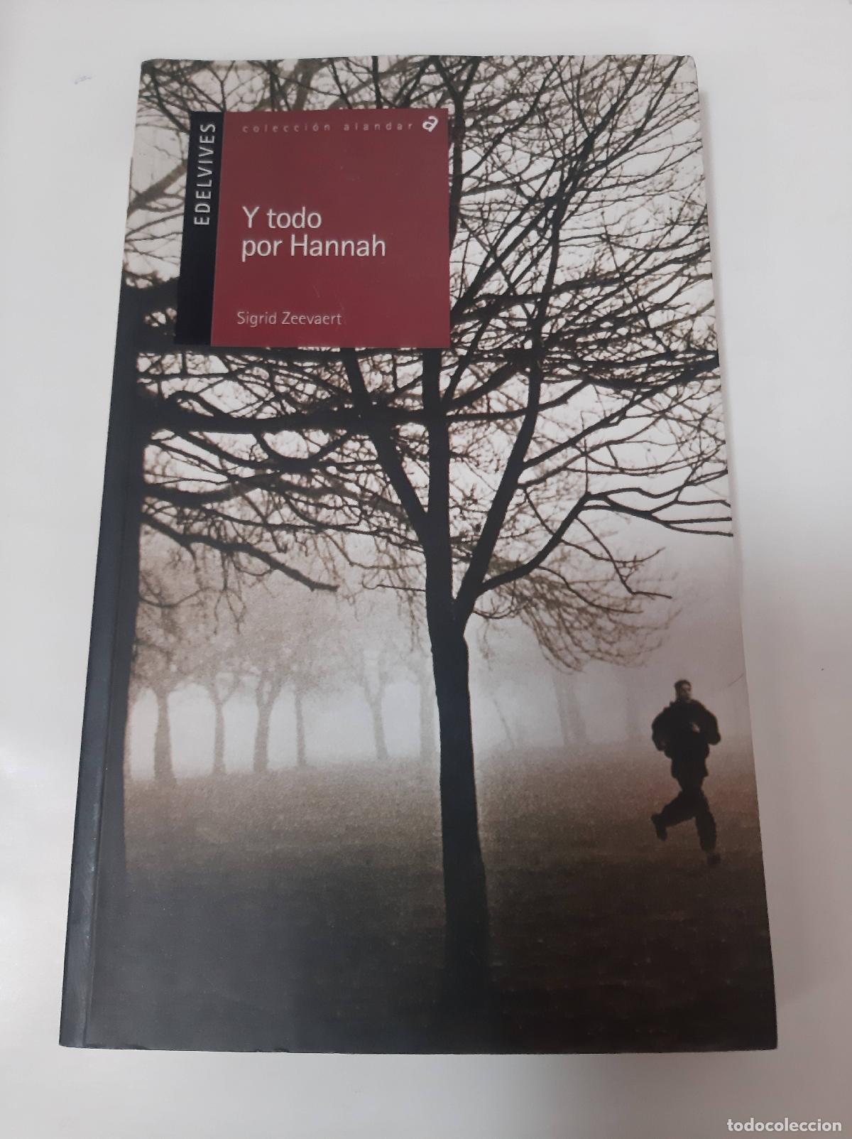 Libros: Y Todo Por Hannah - Sigrid Zeevaert - Foto 1
