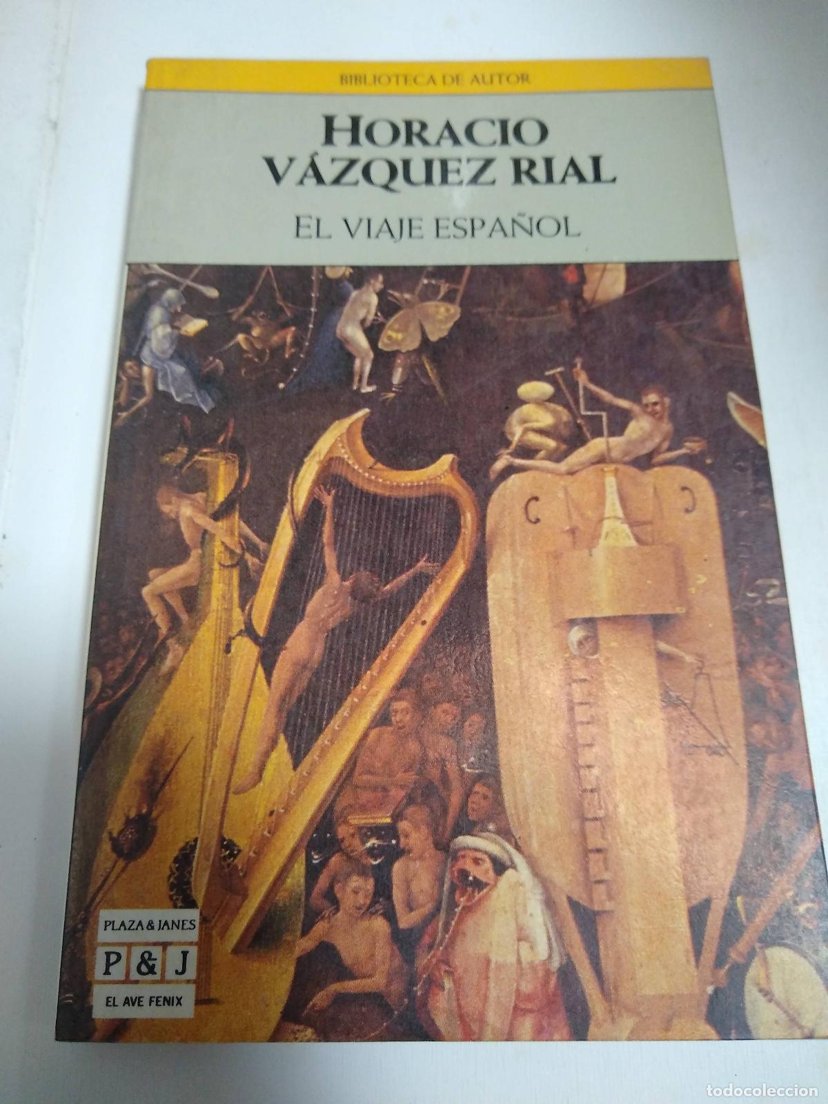 Libros: El Viaje Espa&ntilde;ol - Horacio Vazquez Rial - Foto 1